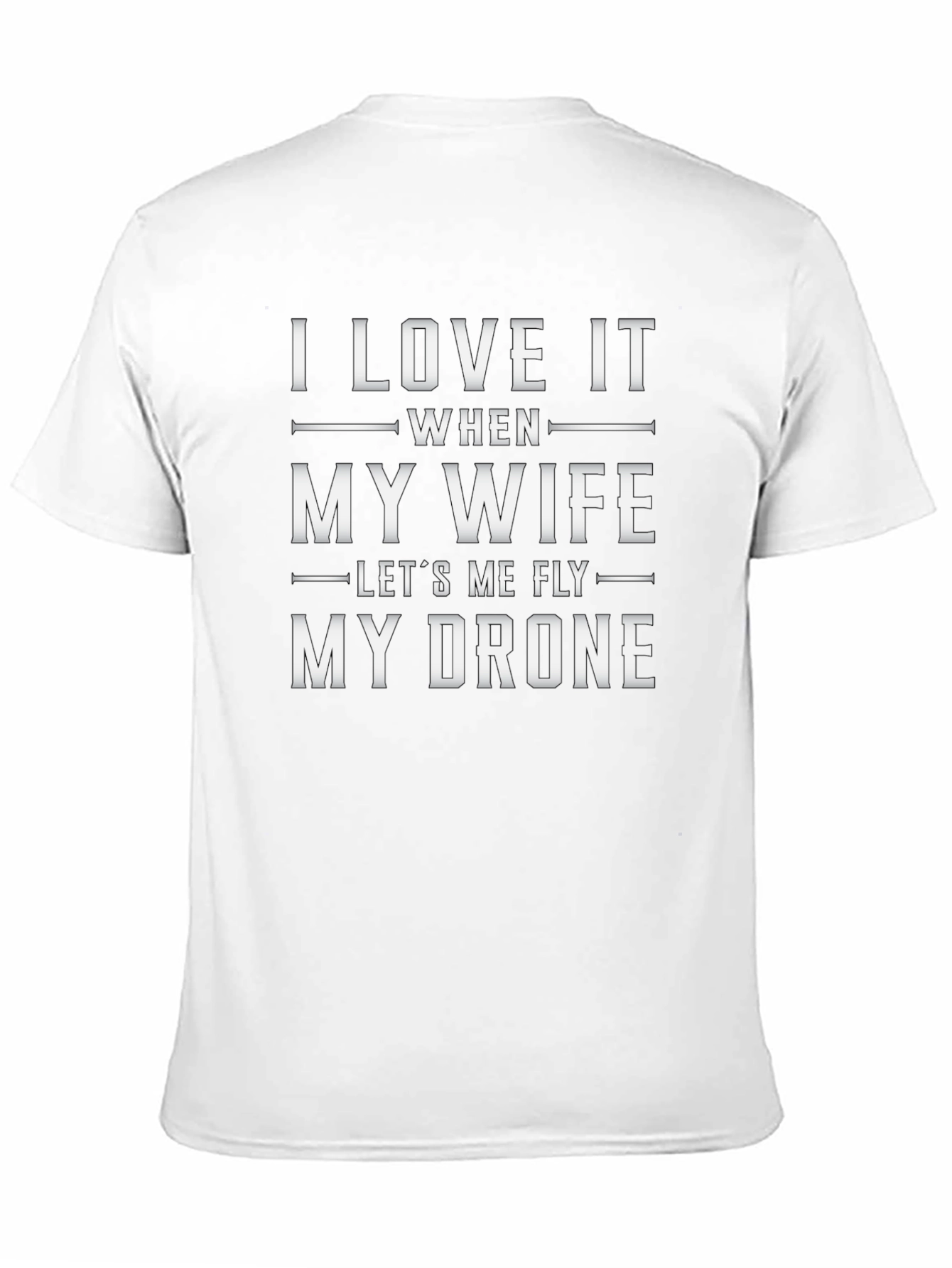 Black Funny Drone T-Shirt - I Love When My Wife Lets Me Fly view 11