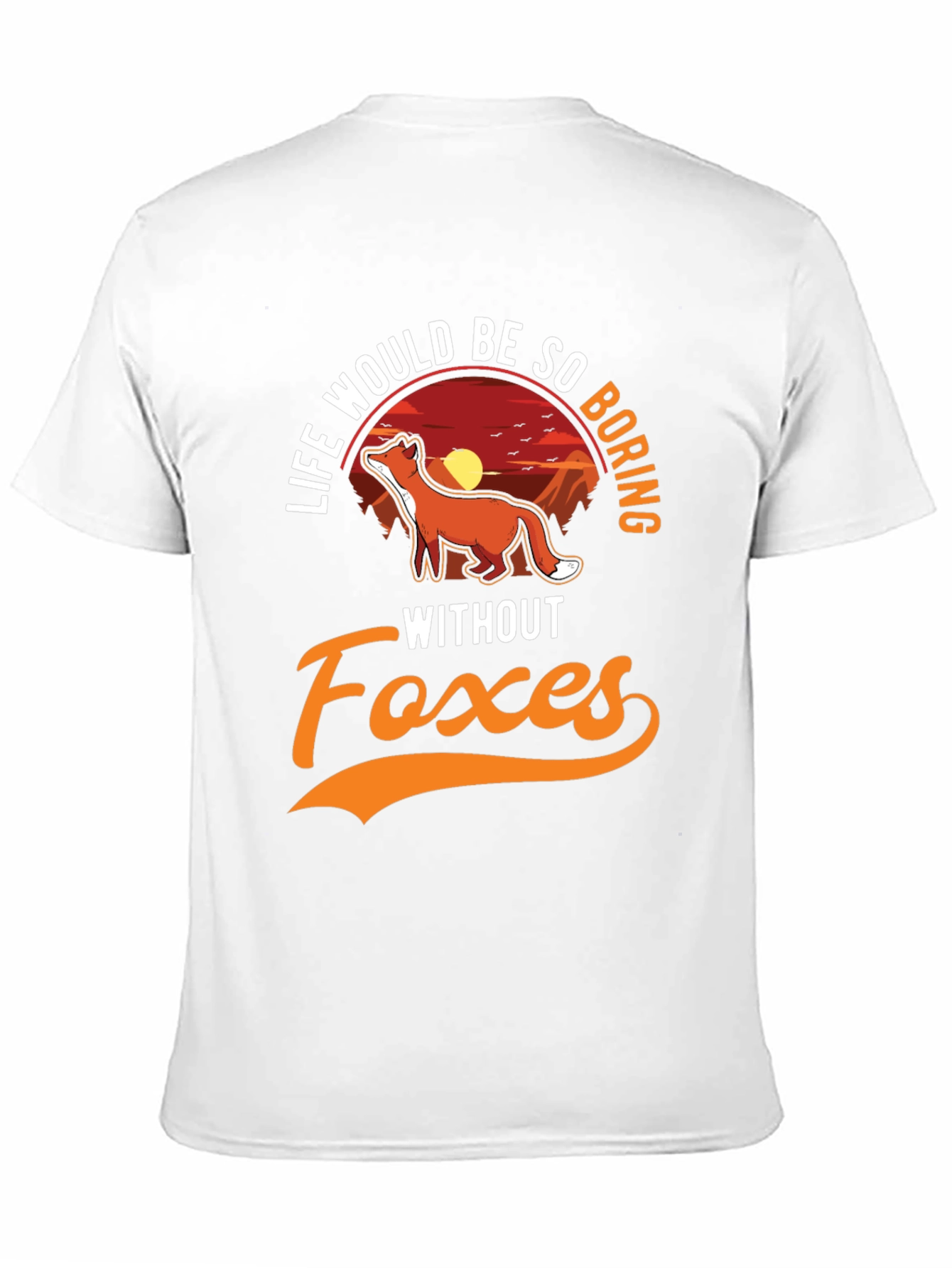 Black Life Would Be So Boring Without Foxes T-Shirt view 11
