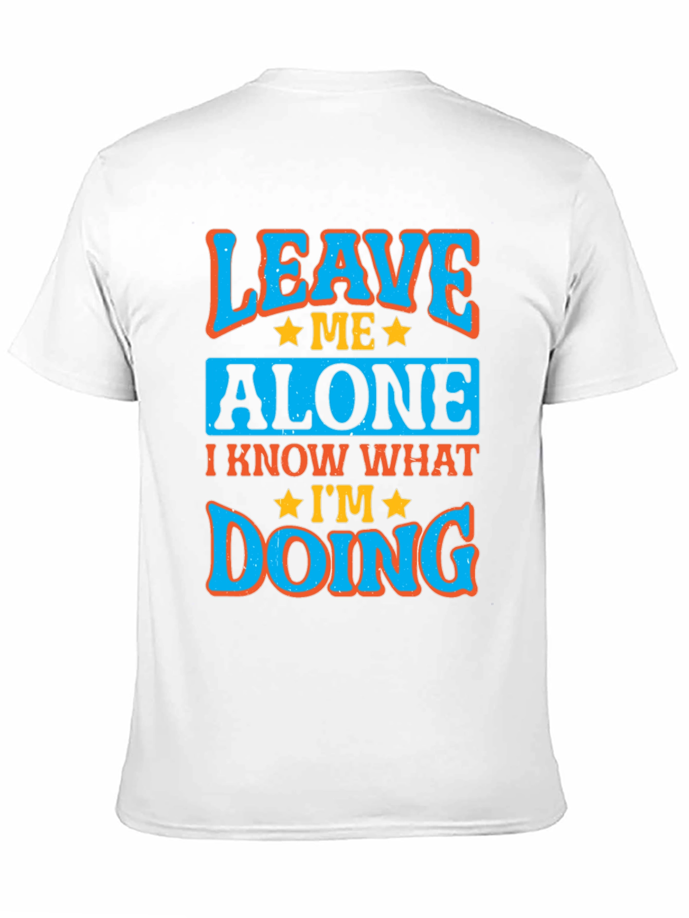 Black Leave Me Alone Graphic Tee - I Know What I'm Doing T-Shirt view 11