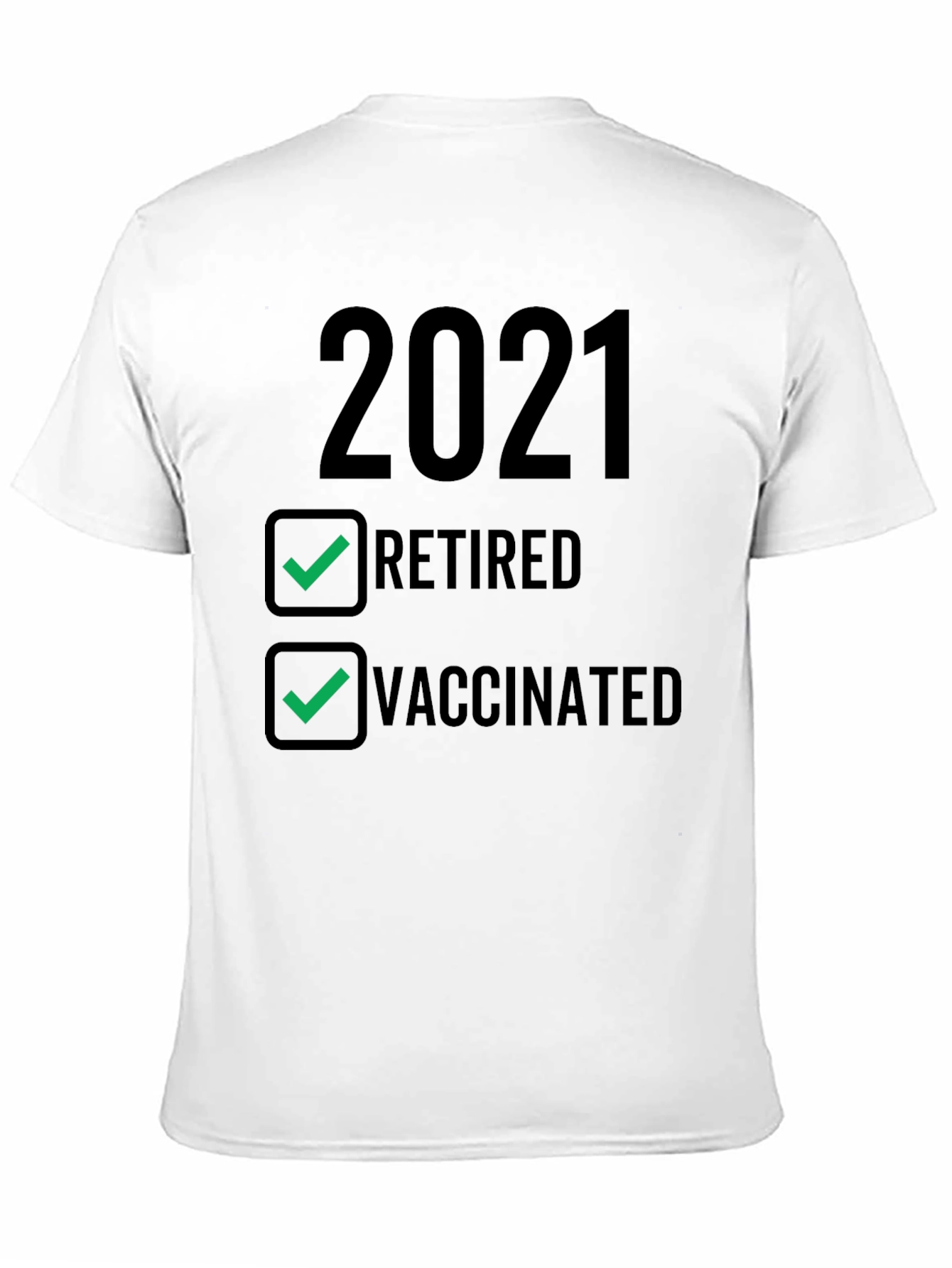 Black 2021 Retired & Vaccinated T-Shirt view 11