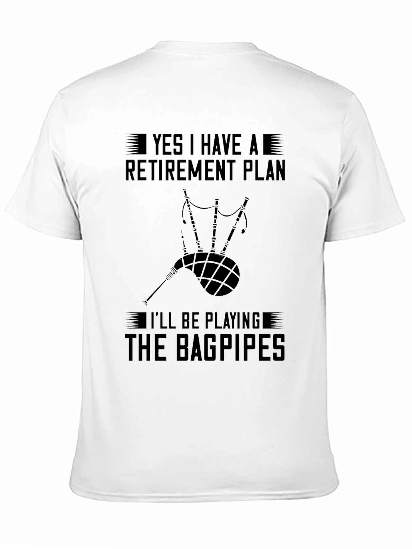Black Bagpipe Retirement Plan T-Shirt view 11