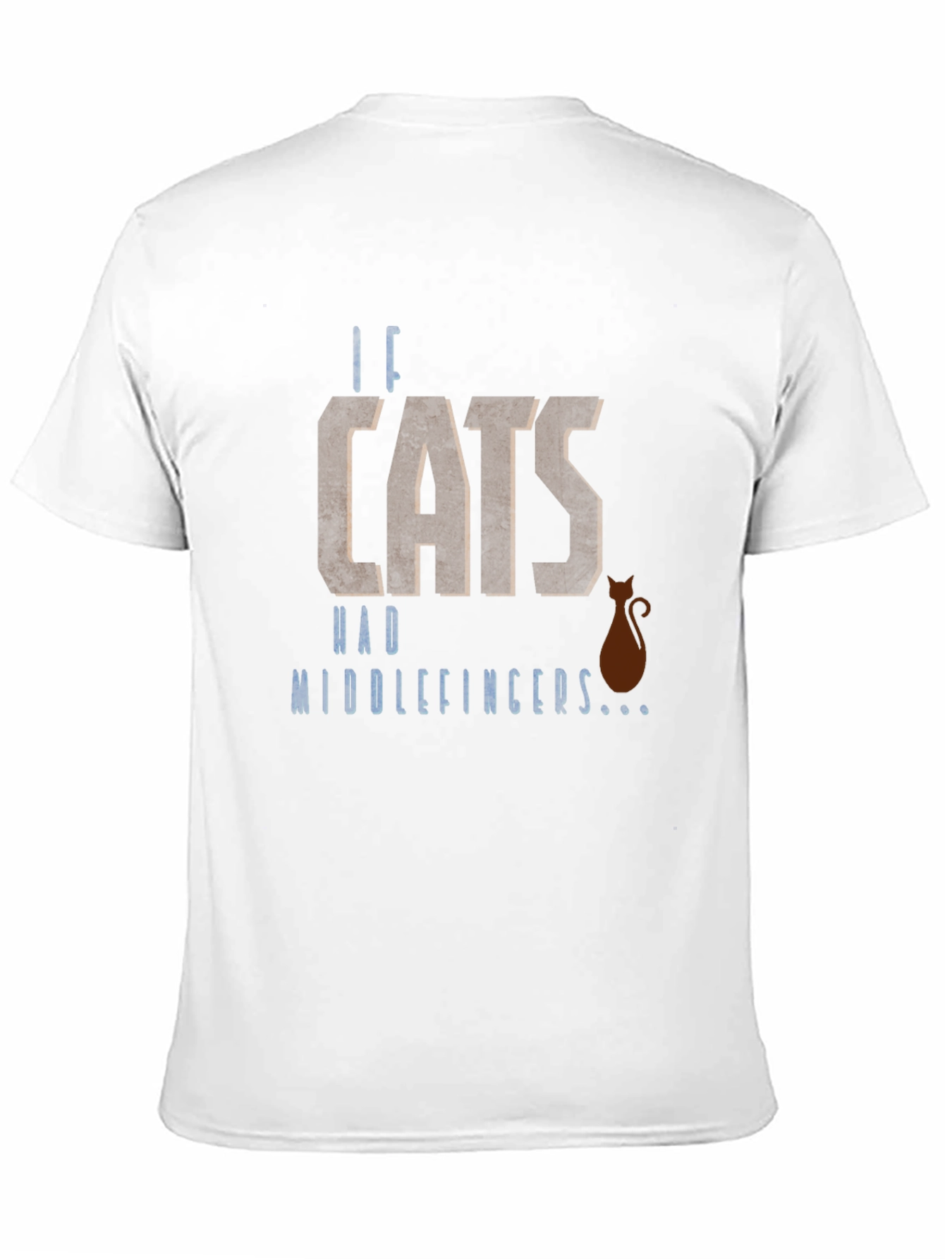 Black Humorous "If Cats Had Middle Fingers..." Graphic T-Shirt view 11