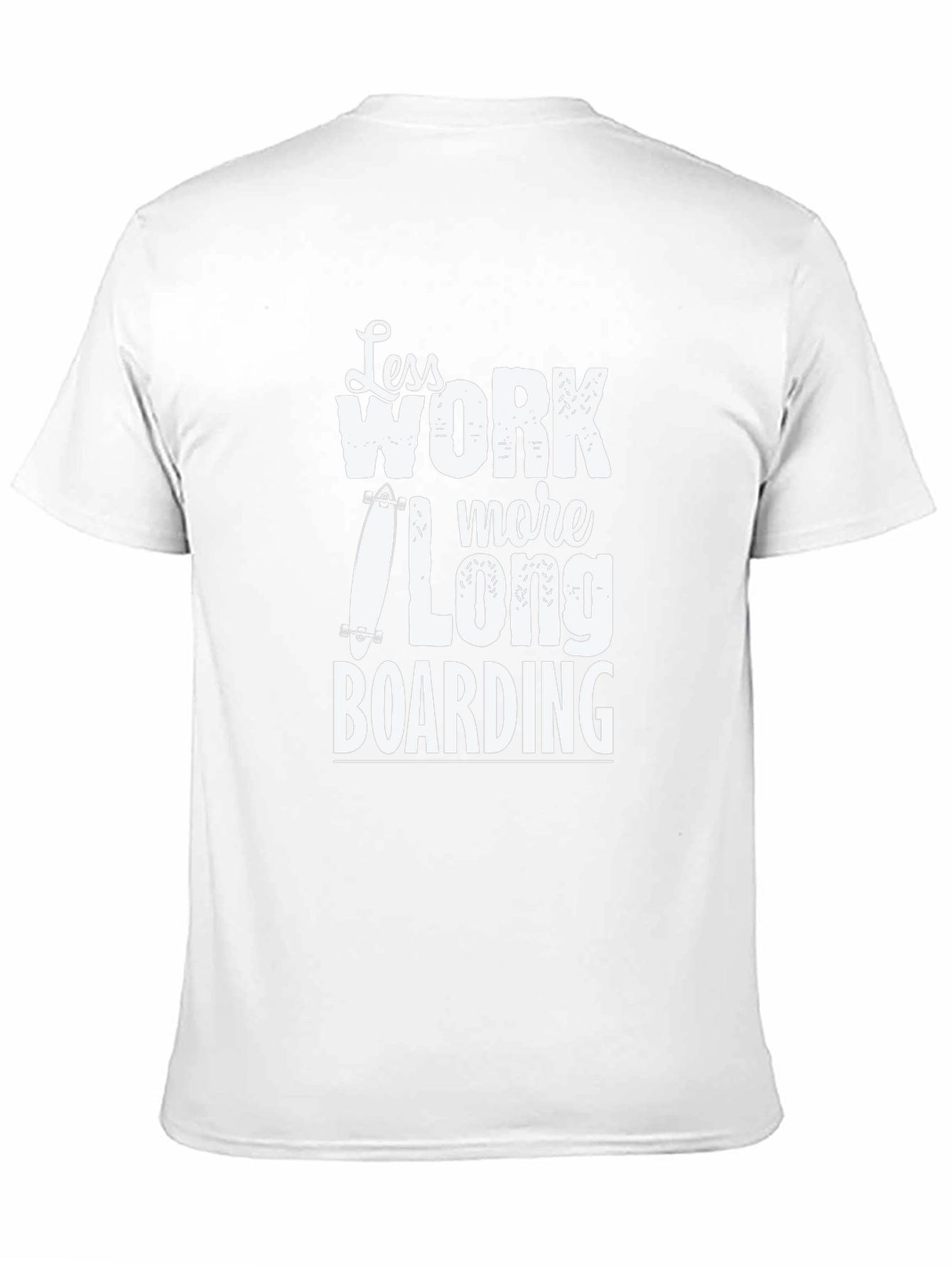 Black Less Work More Longboarding Graphic Tee view 11