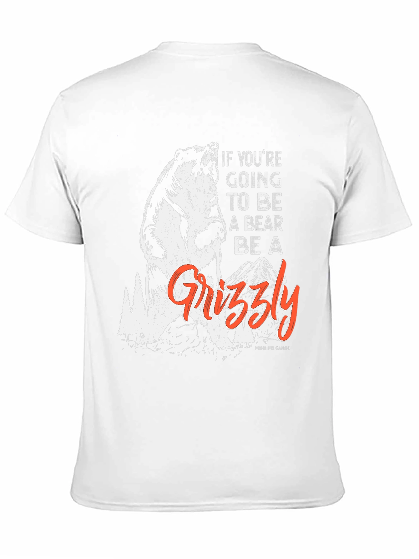 Black Be a Grizzly T-Shirt - Motivational Bear Graphic Tee view 11