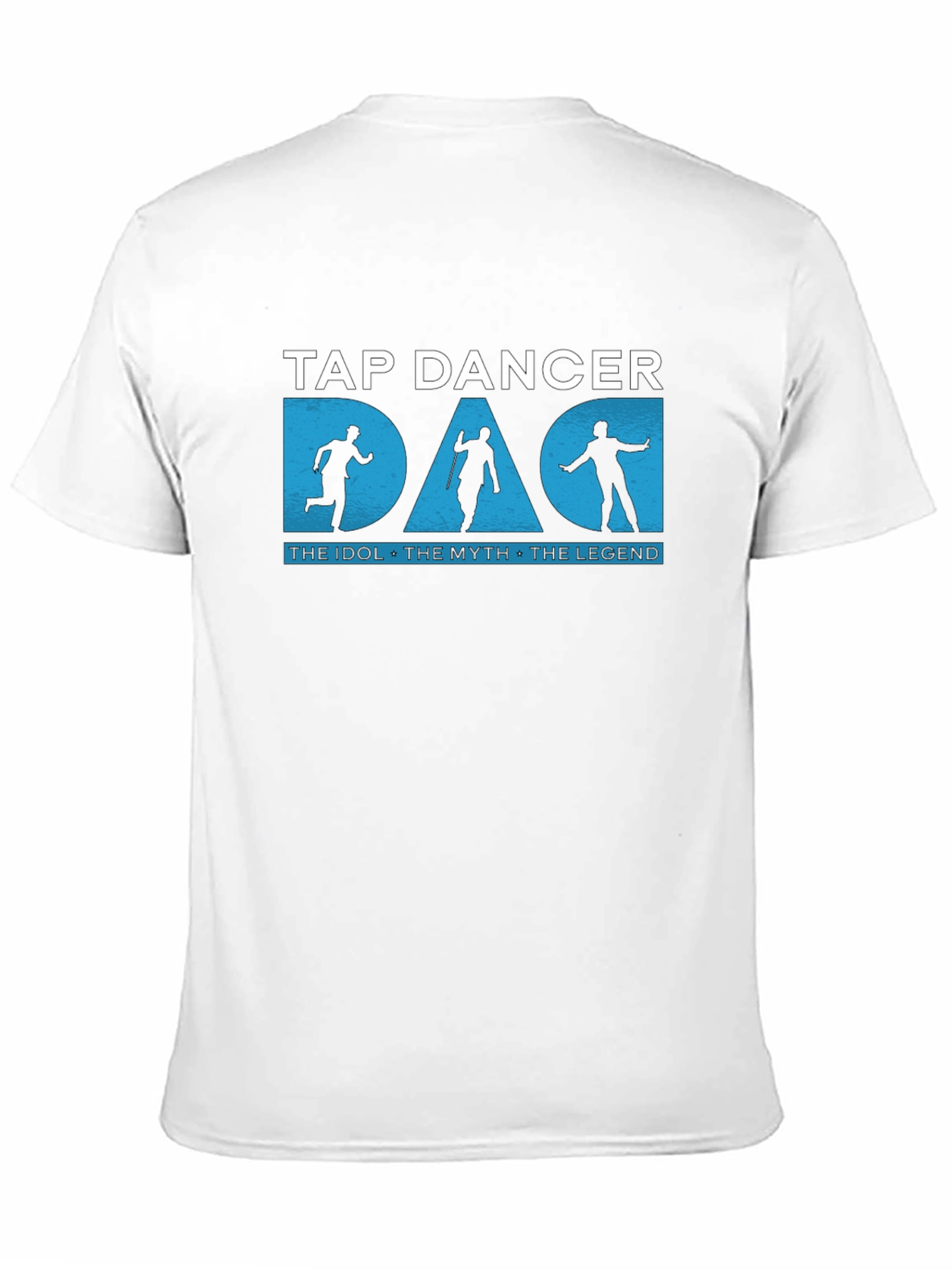 Black Tap Dancer Dad T-Shirt: The Idol, The Myth, The Legend view 11
