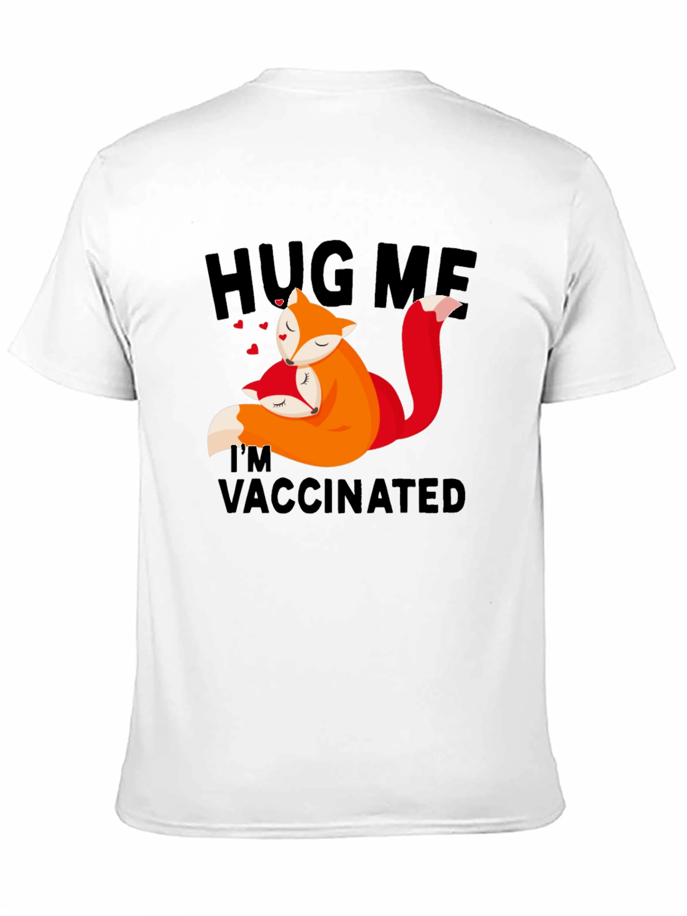 Black Hug Me I'm Vaccinated Fox T-Shirt view 11