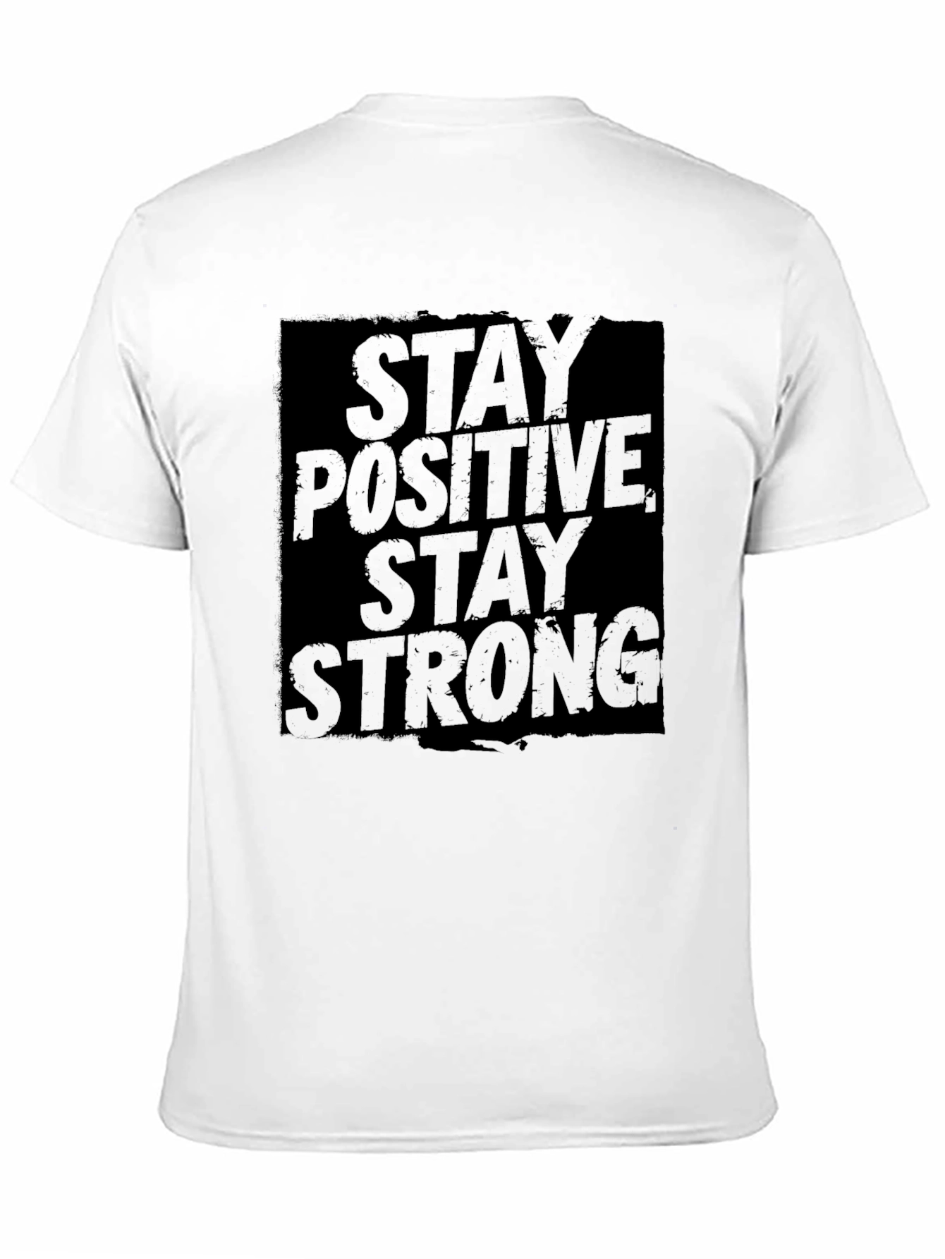 Black Stay Positive Stay Strong Black Graphic Tee view 11