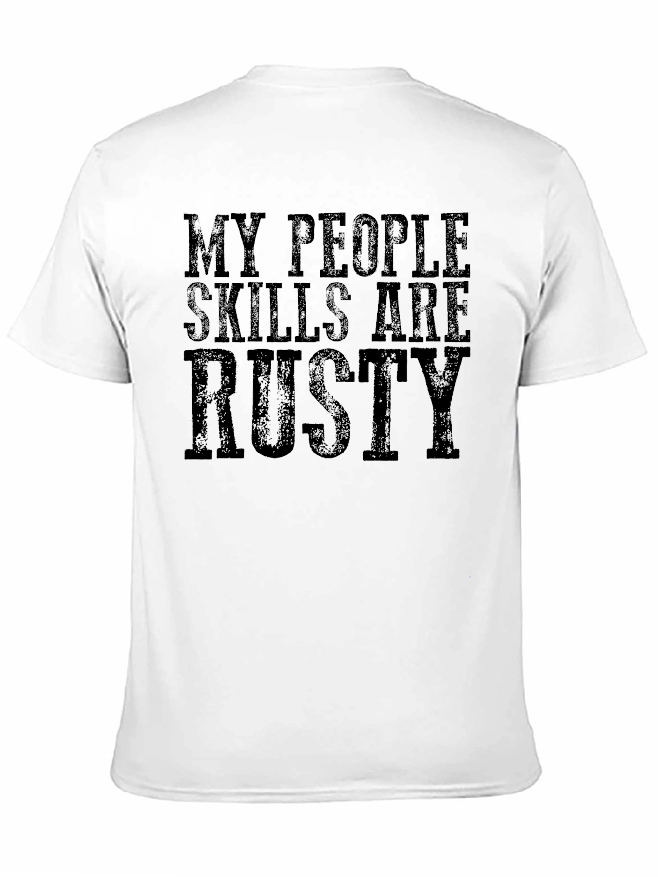 Black Funny 'My People Skills Are Rusty' Graphic Tee view 11