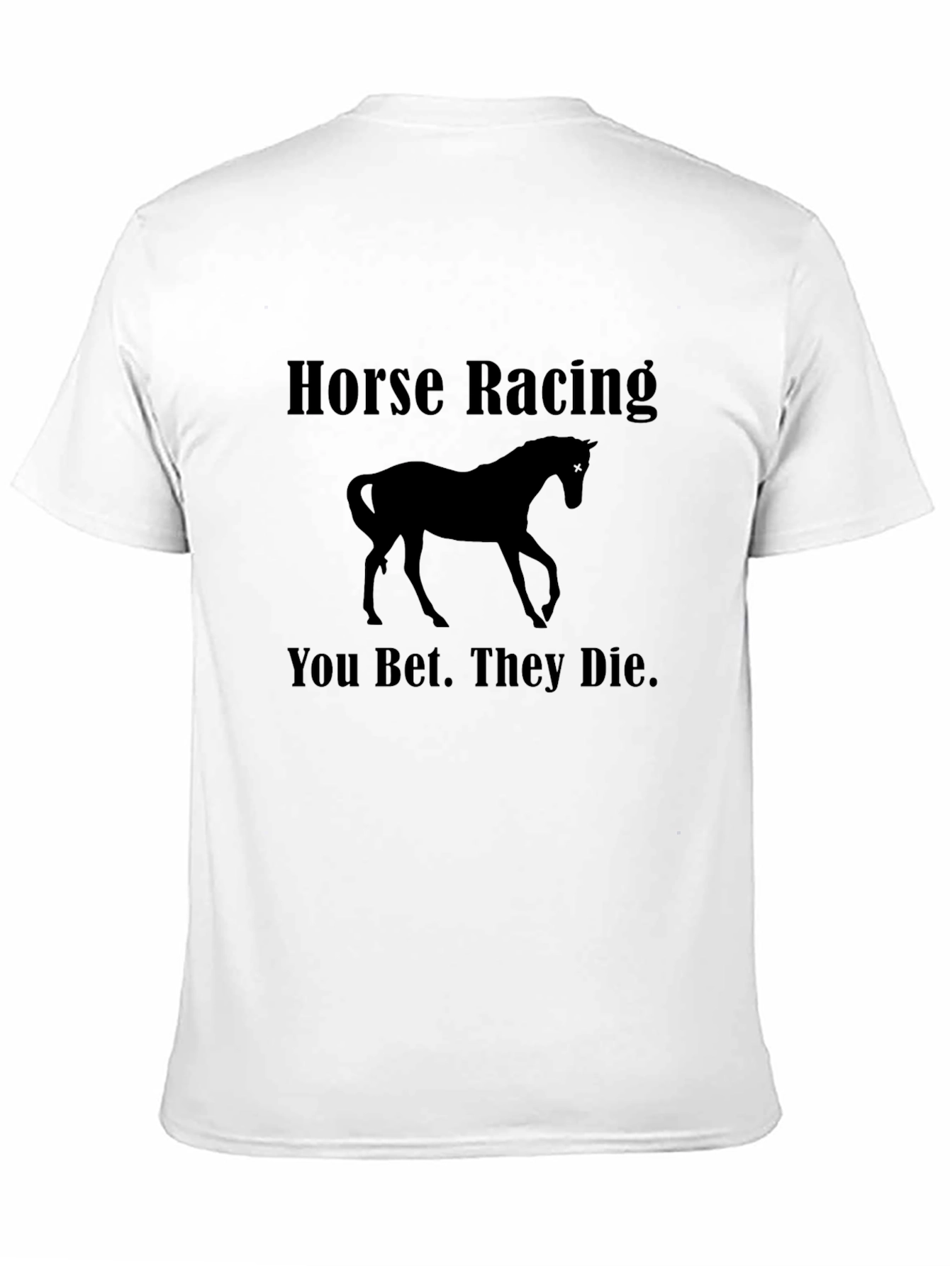 Black Horse Racing Tee: You Bet, They Die. Black T-Shirt view 11