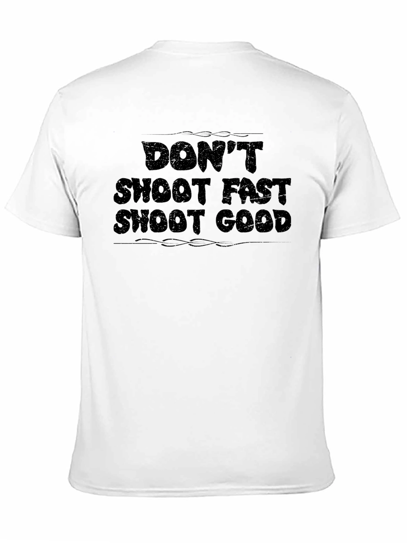 Black Don't Shoot Fast Shoot Good T-Shirt view 11