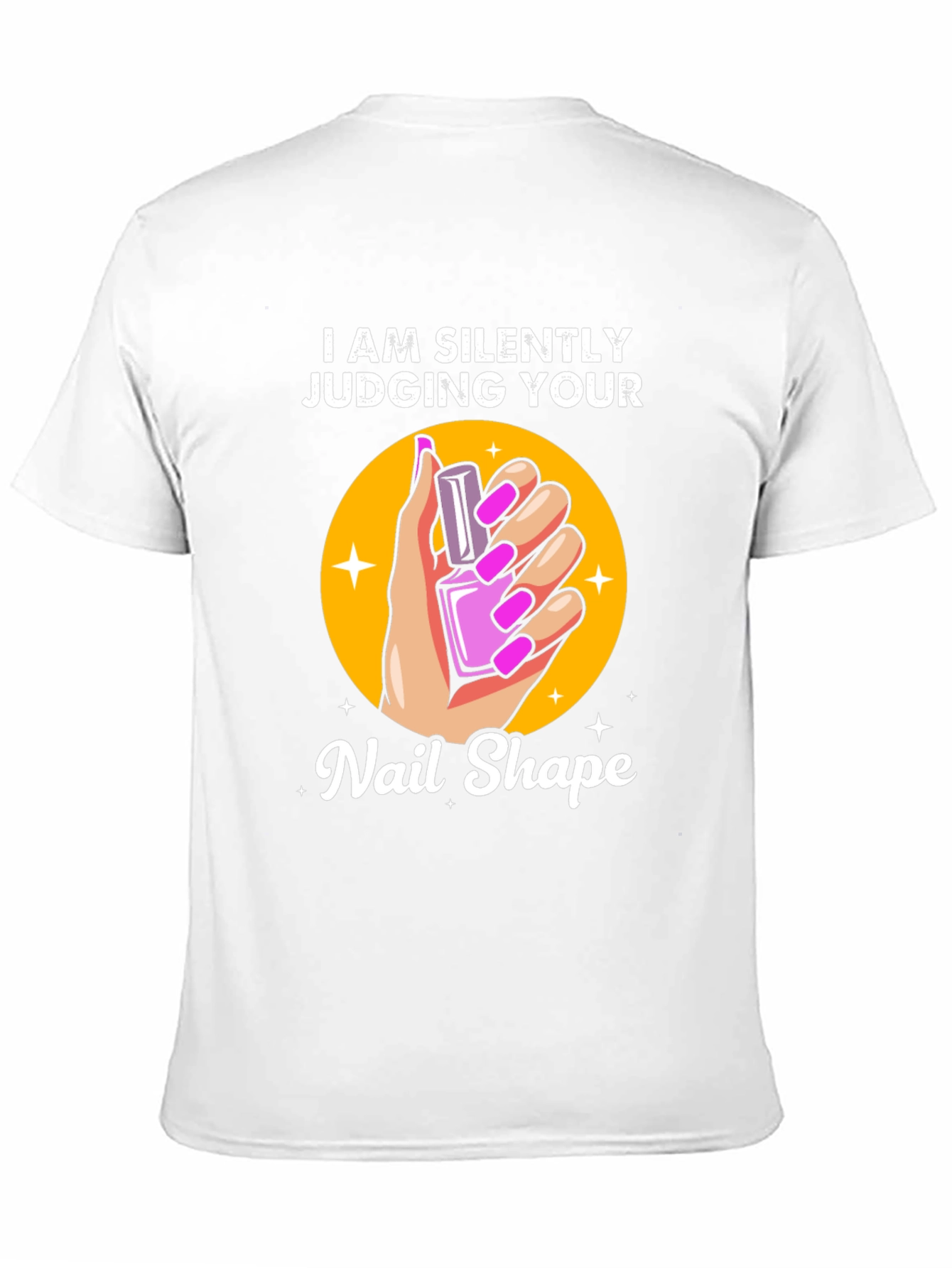 Black Silently Judging Your Nail Shape Graphic Tee view 11