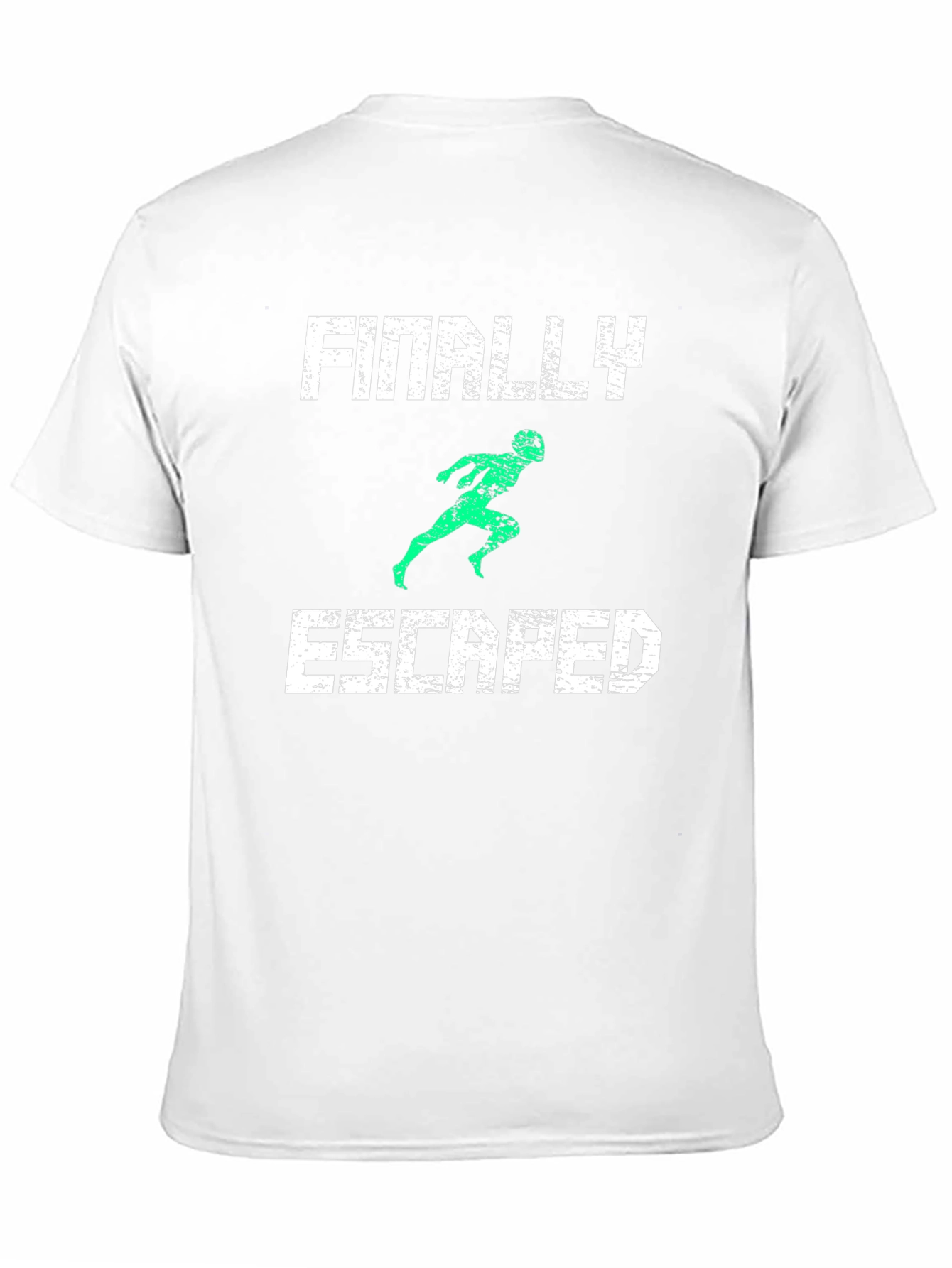 Black Finally Escaped T-Shirt - Funny Novelty Tee view 11