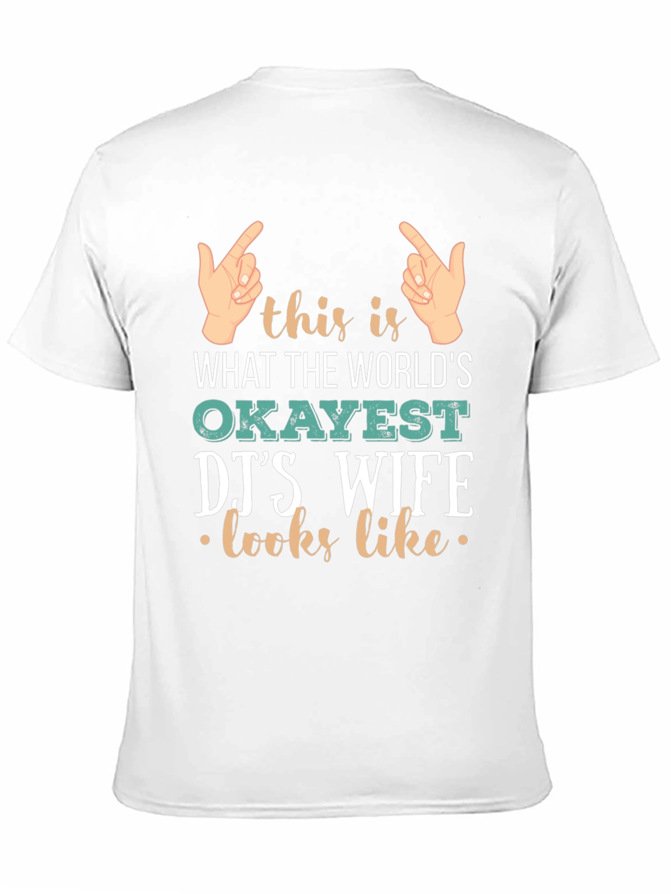 Black Okayest DJ's Wife T-Shirt - Novelty Graphic Tee view 11