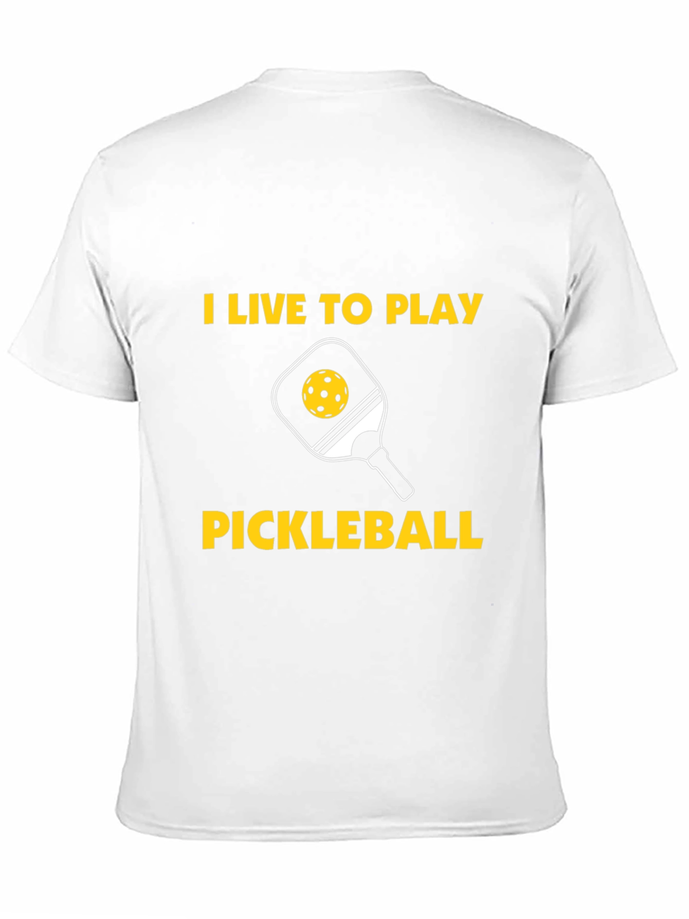 I Live to Play Pickleball Graphic T-Shirt - 11