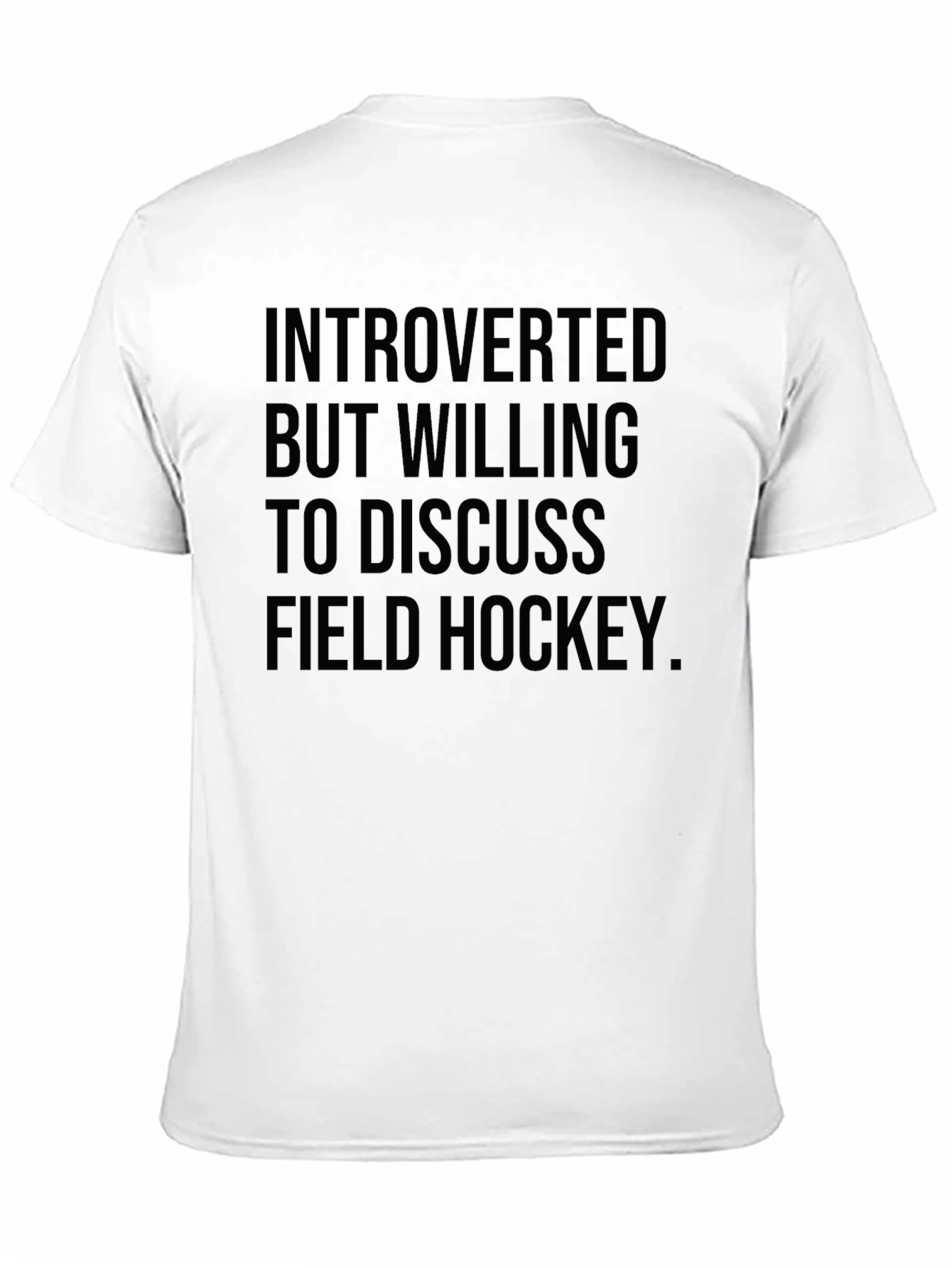 Black Introverted Field Hockey T-Shirt Funny Tee view 11