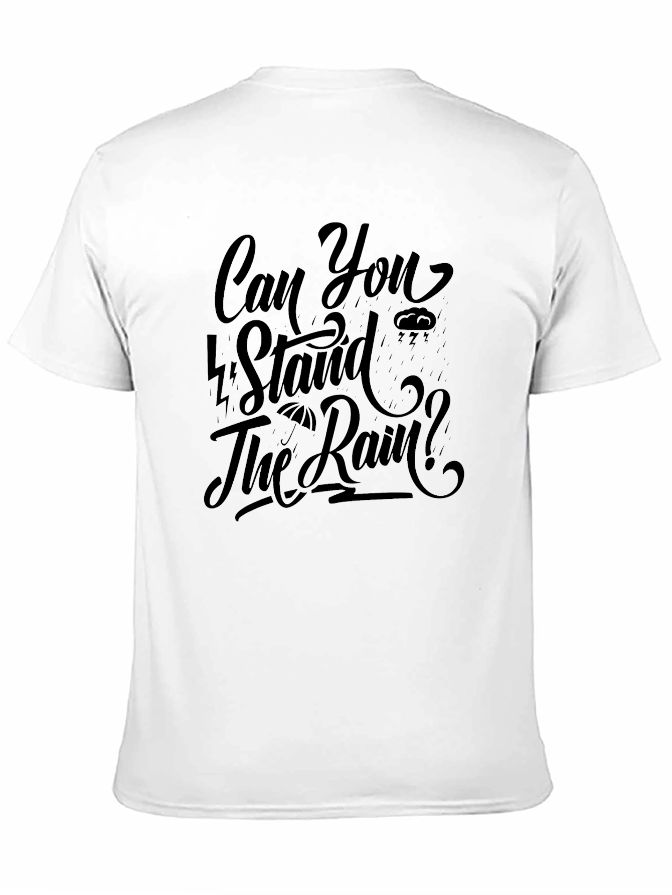 Black Can You Stand The Rain? Black Graphic Tee view 11