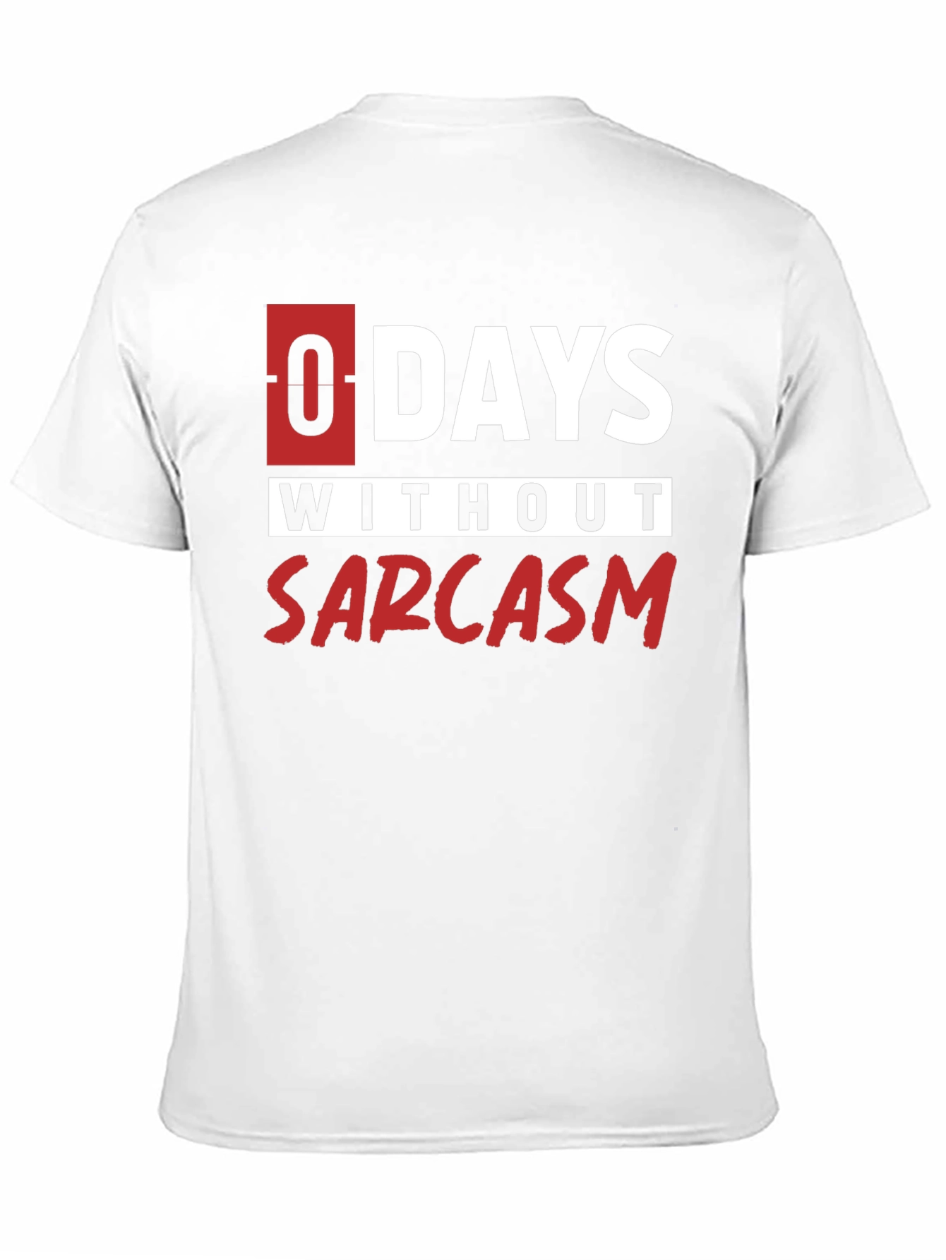 Black Sarcasm T-Shirt - Funny Daily Dose view 11