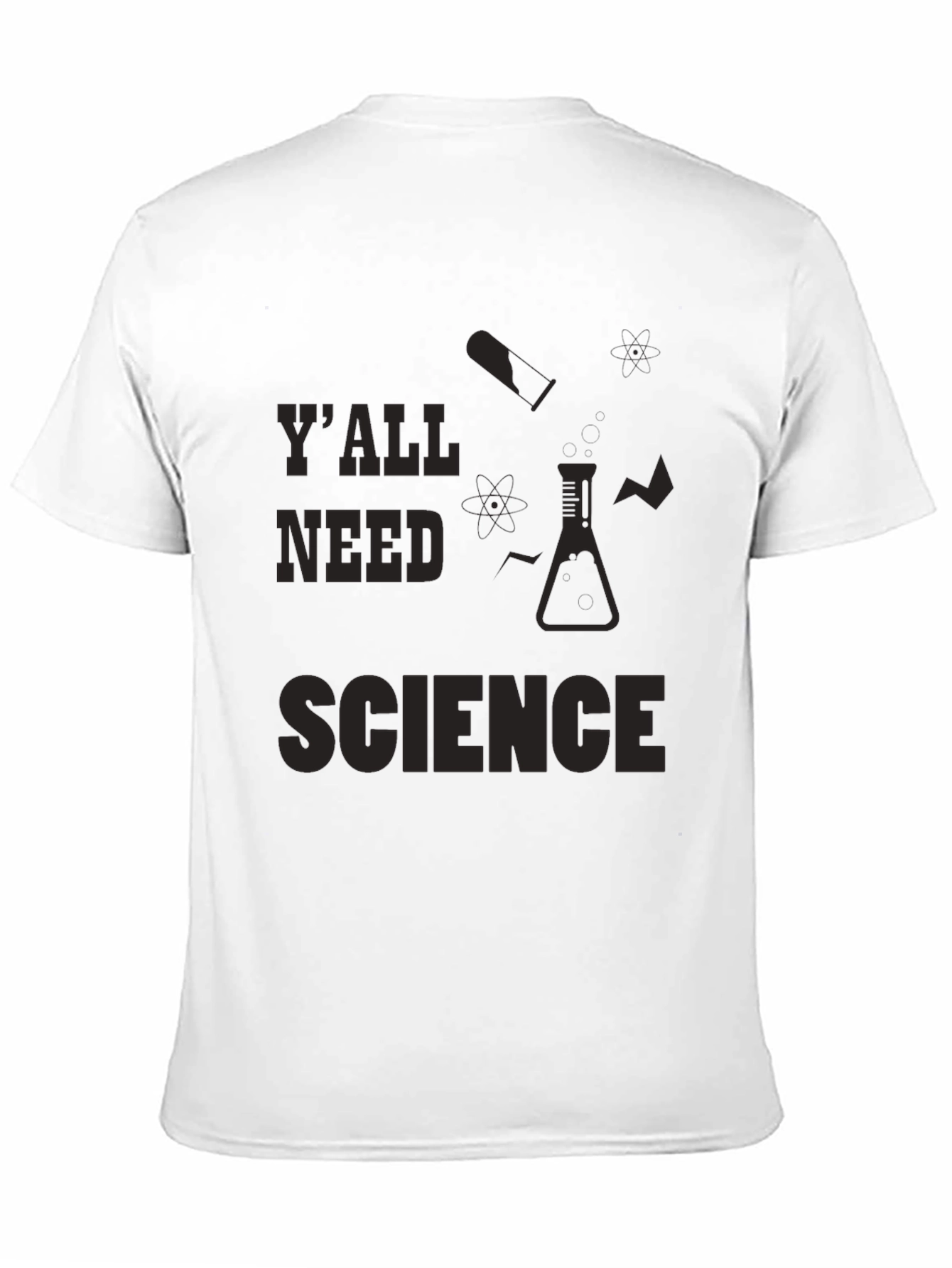 Black Y'all Need Science T-Shirt - Funny Science Tee view 11