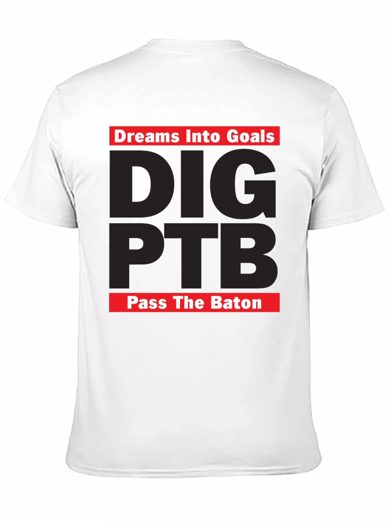 Black Dreams Into Goals T-Shirt - DIG PTB Pass The Baton view 11