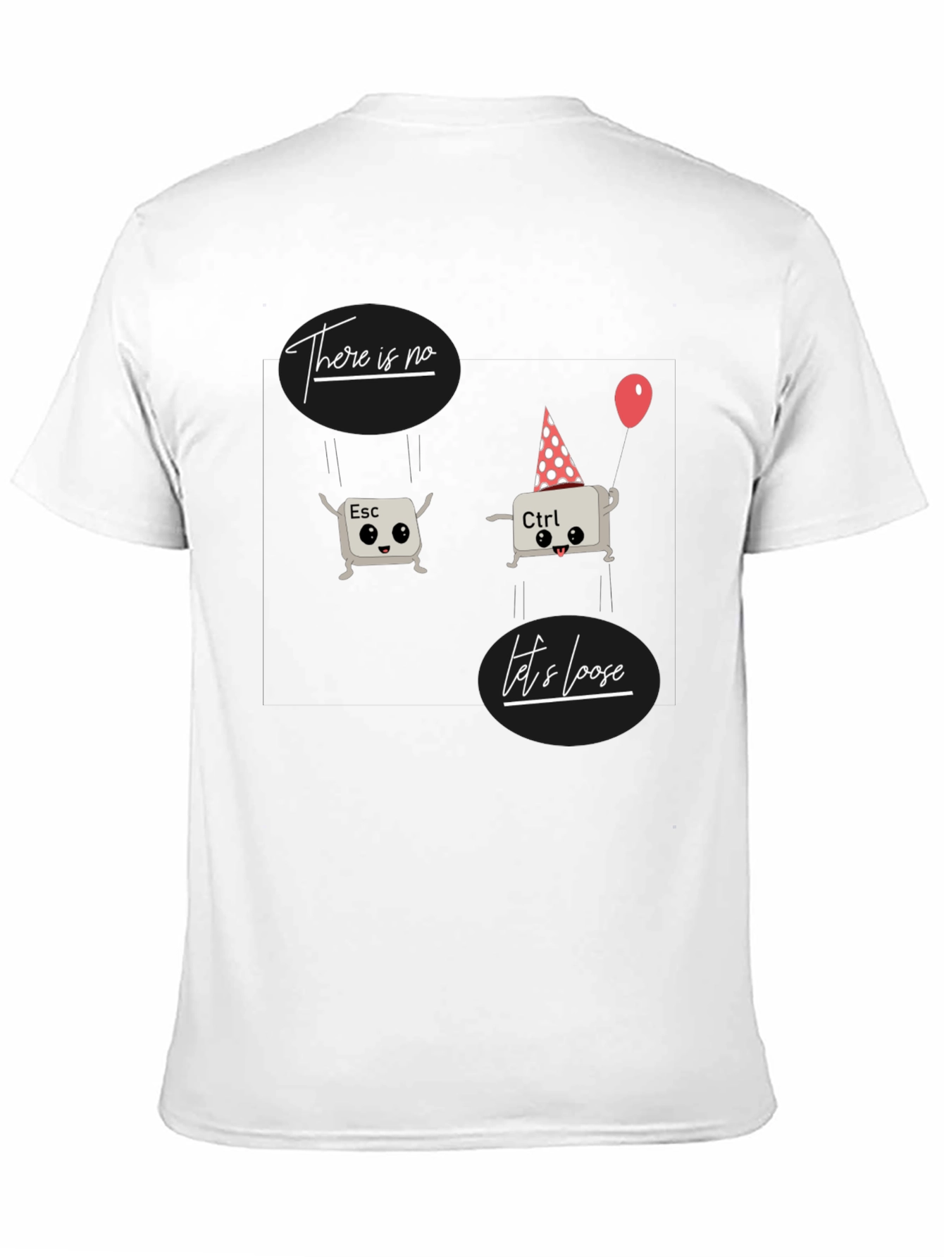 Black There is No Ctrl+Esc Funny Programmer T-Shirt view 11