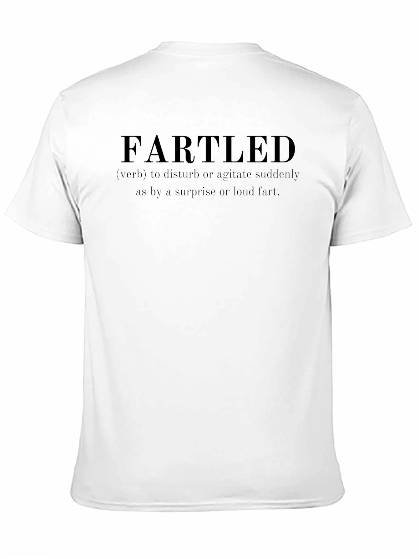 Black FARTLED Definition T-Shirt - Funny Novelty Tee view 11