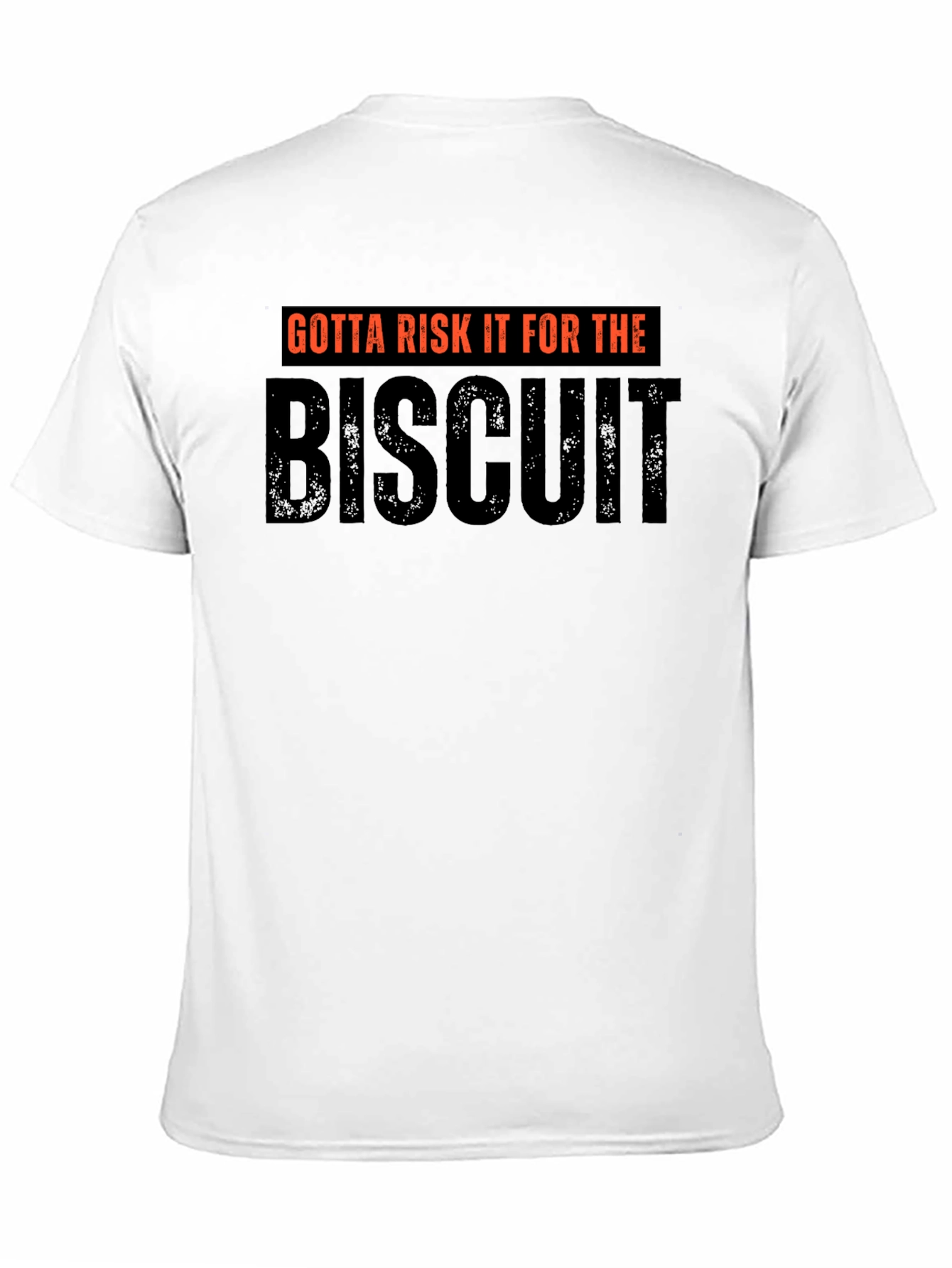 Black Gotta Risk It For The Biscuit Black Tee view 11