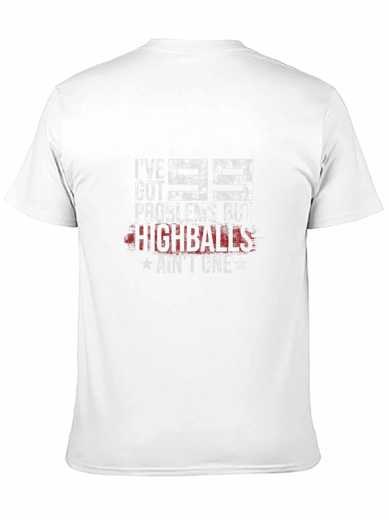Black 99 Problems Highballs Ain't One Graphic T-Shirt view 11