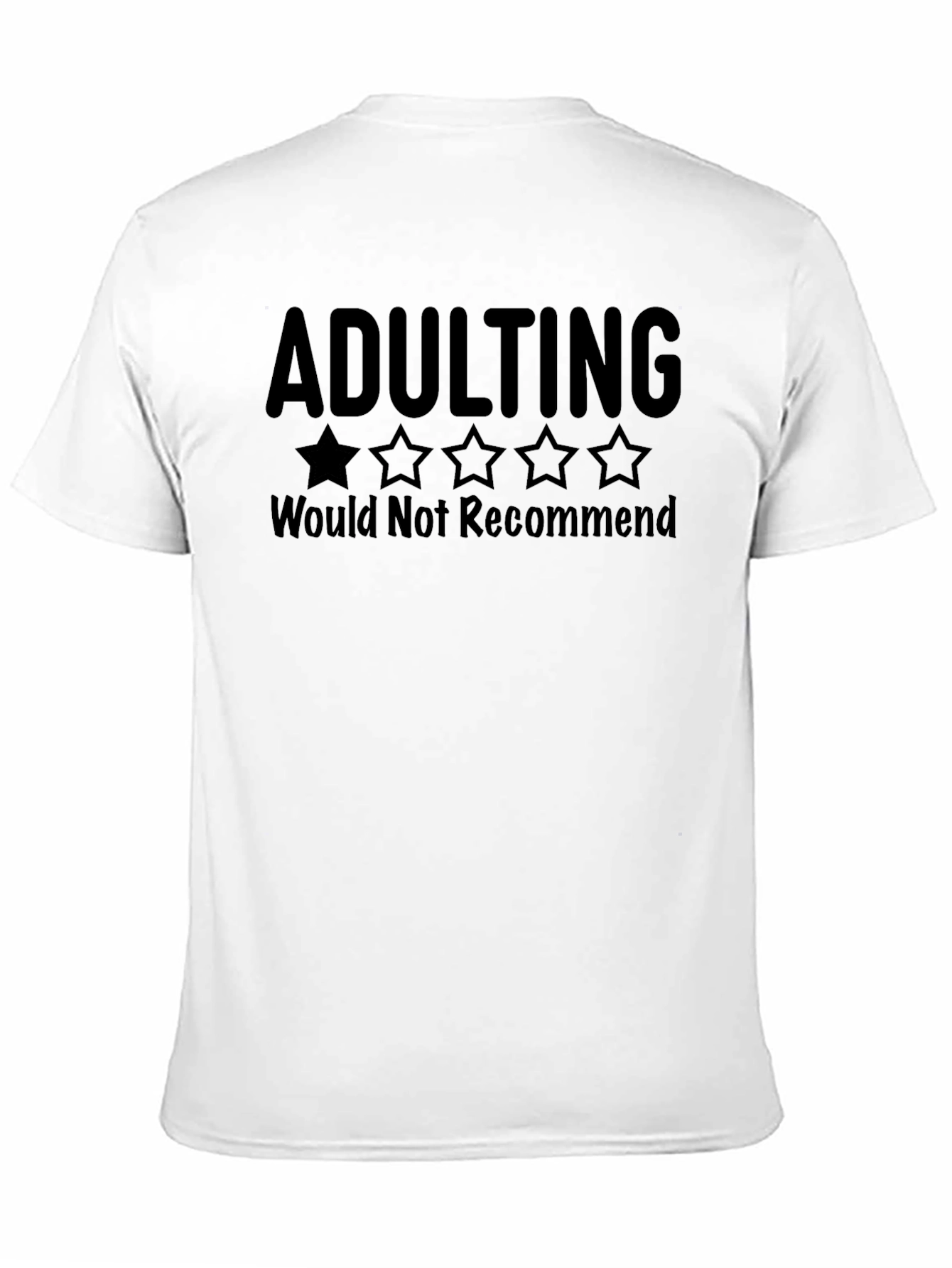 Black Adulting - Would Not Recommend - Novelty T-Shirt view 11