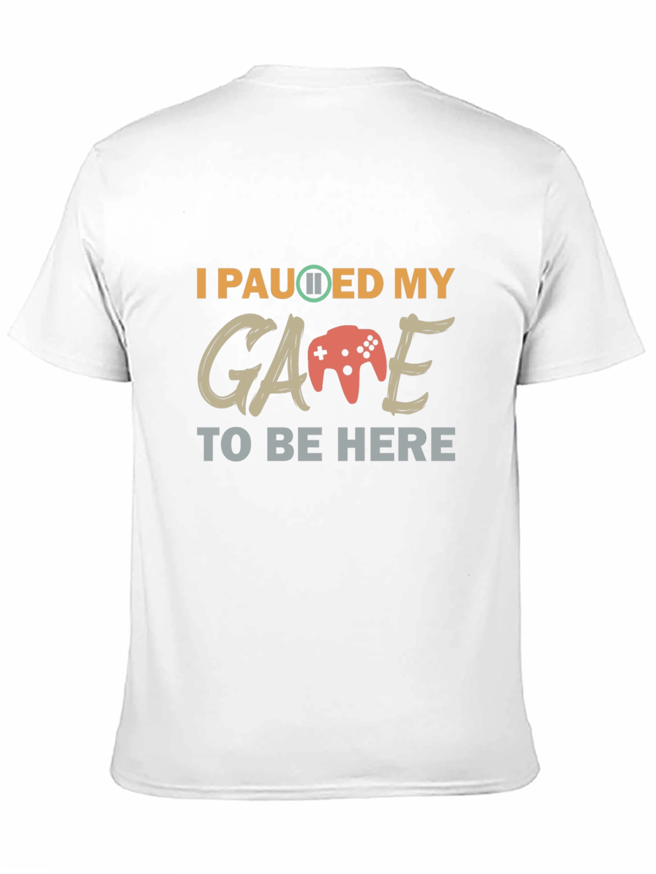 Black I Paused My Game T-Shirt - Gamer Apparel view 11