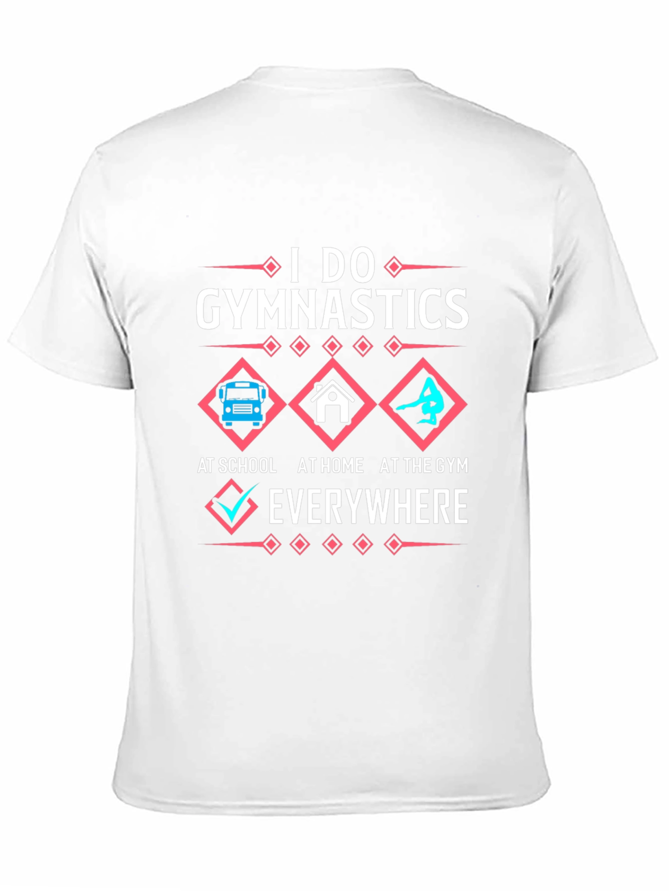 Black I Do Gymnastics Everywhere Black T-Shirt view 11