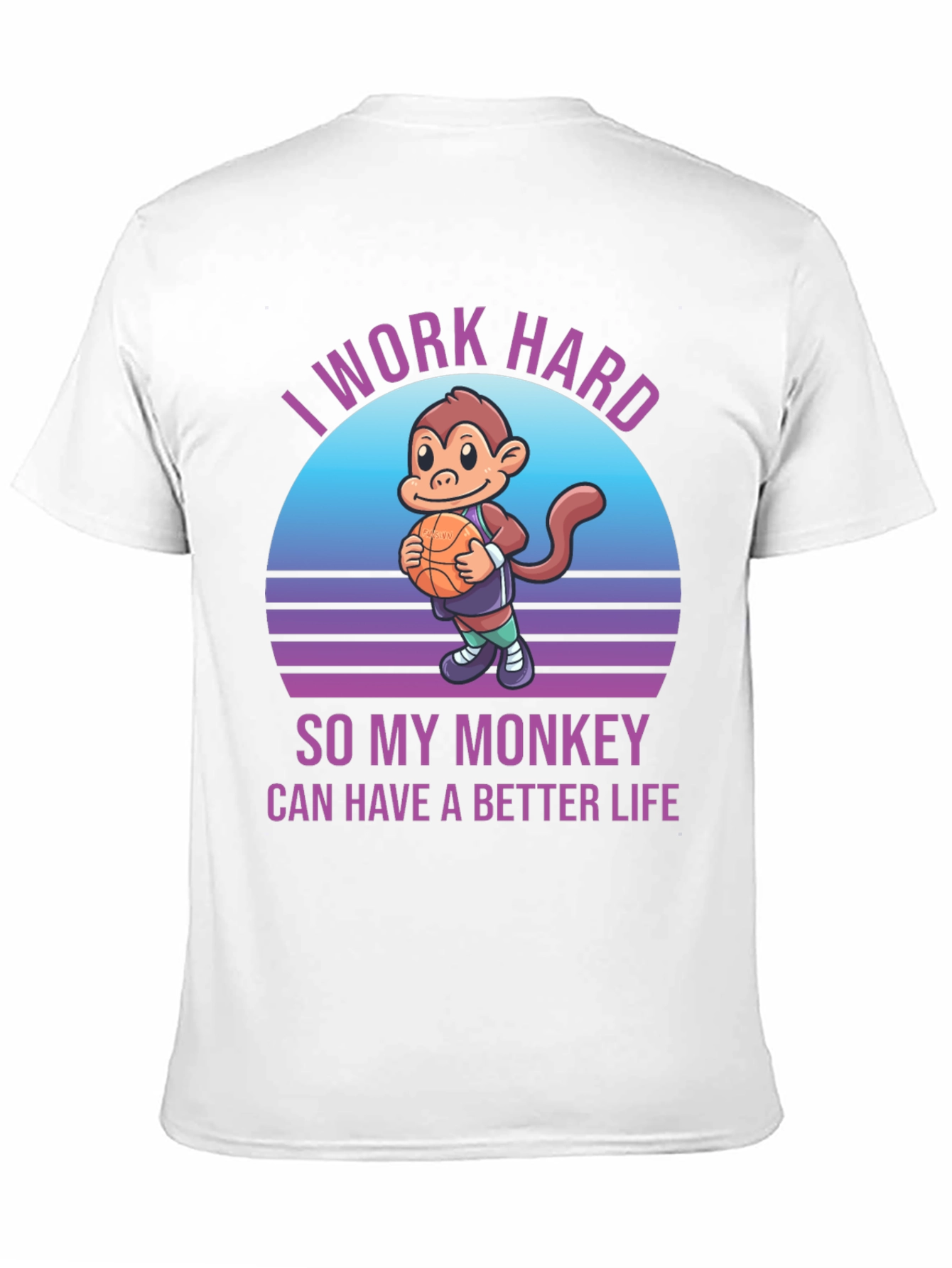 Black I Work Hard So My Monkey Can Have A Better Life T-Shirt view 11