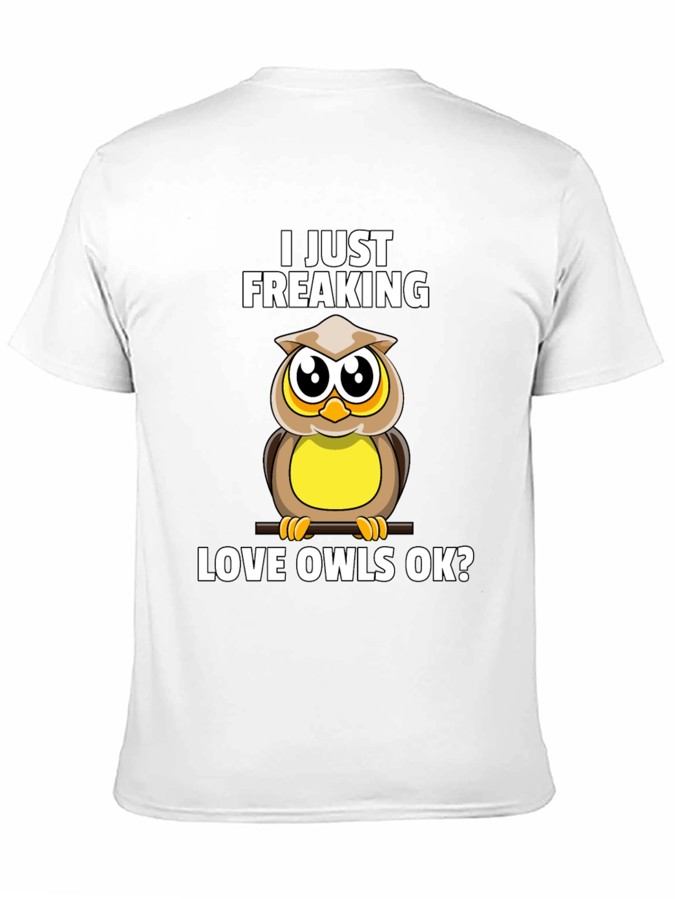 Black I Just Freaking Love Owls Black Graphic T-Shirt view 11