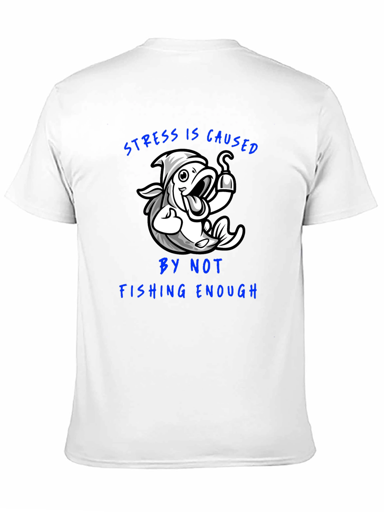 Funny Fishing T-Shirt - Stress Relief Tee - 11