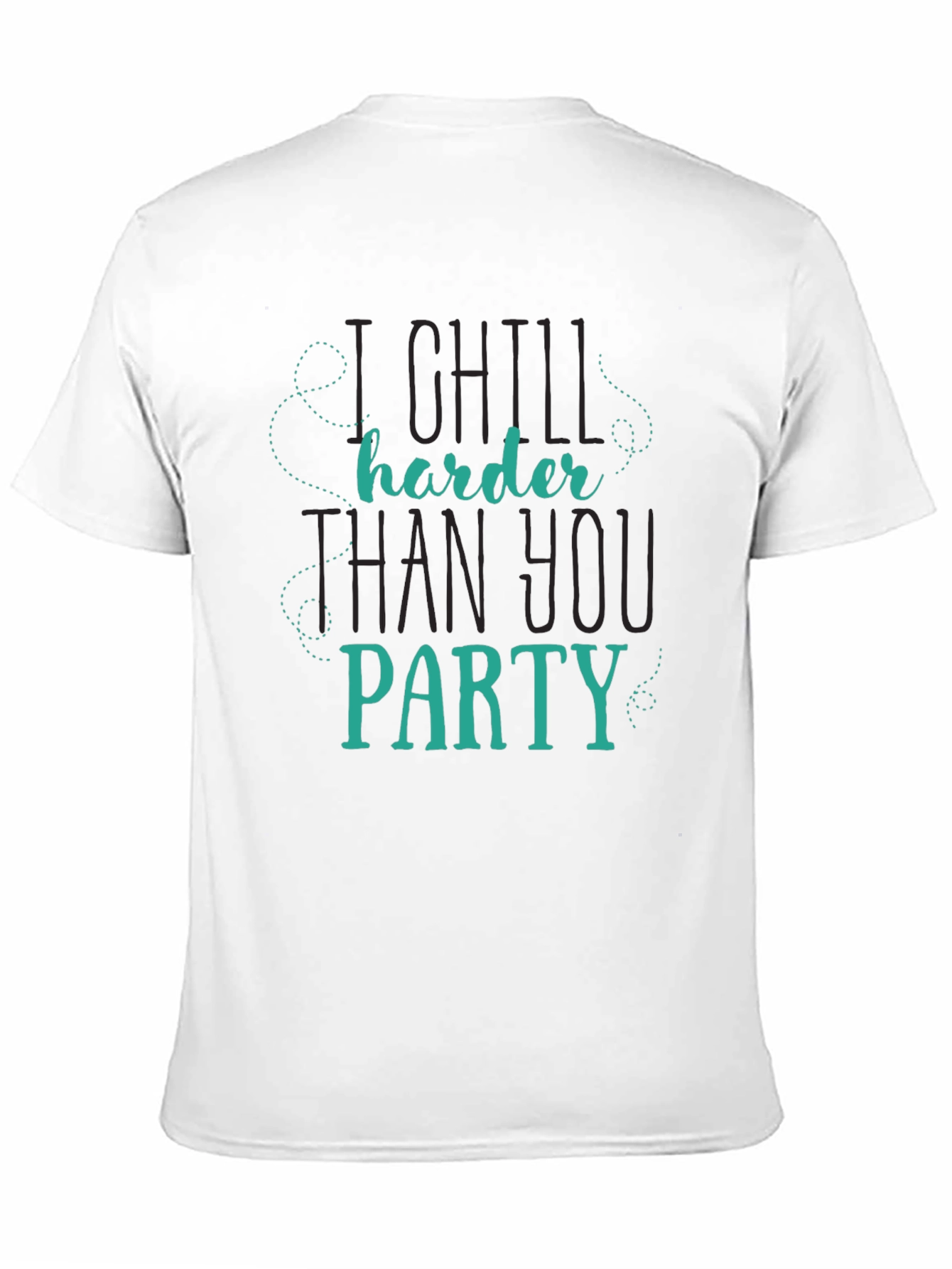 Black Chill Harder T-Shirt - Funny Slogan Tee view 11