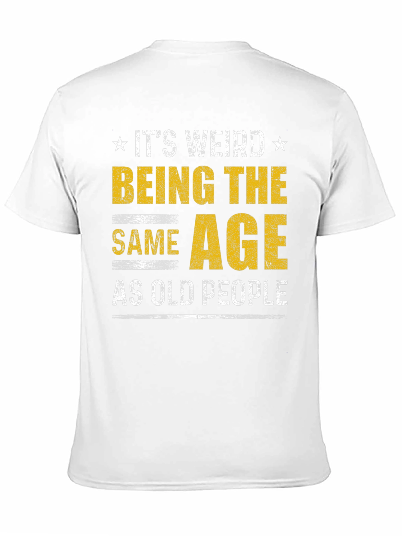 Black It's Weird Being The Same Age As Old People Funny T-Shirt view 11