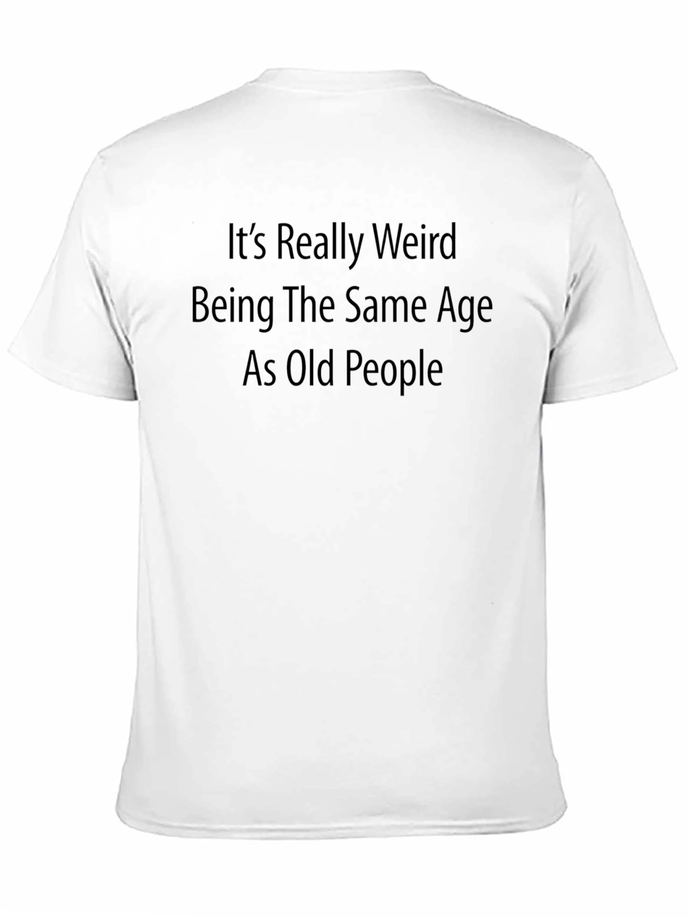 Black Funny "Old People" Sarcastic T-Shirt view 11