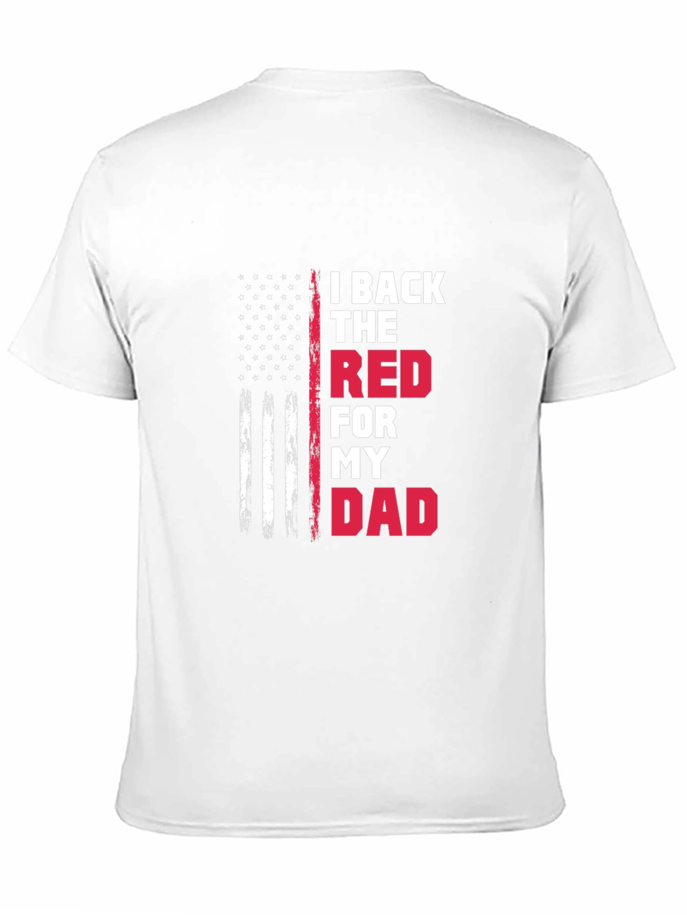 Black I Back The Red For My Dad T-Shirt view 11