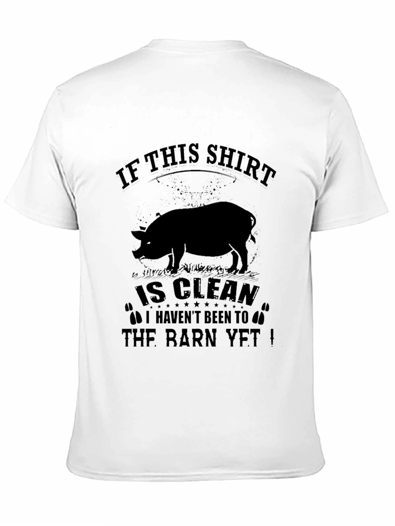 Black Funny Pig T-Shirt: If This Shirt Is Clean... view 11