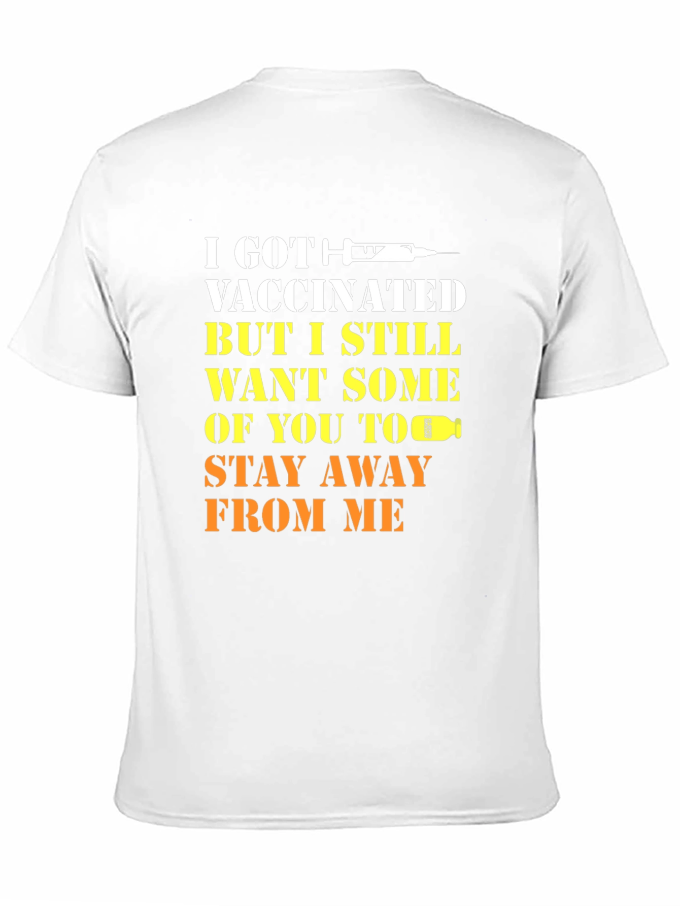 Black Vaccinated Humor T-Shirt Stay Away Tee view 11
