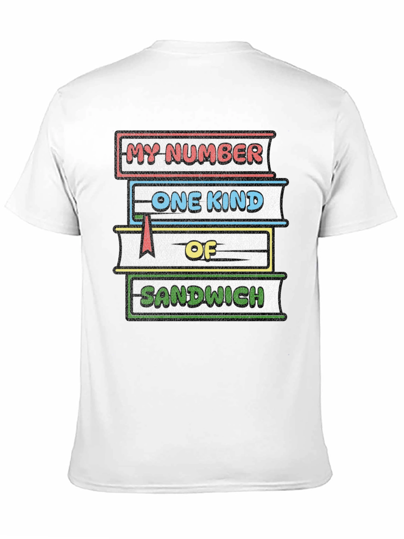 Black My Number One Kind of Sandwich T-Shirt view 11