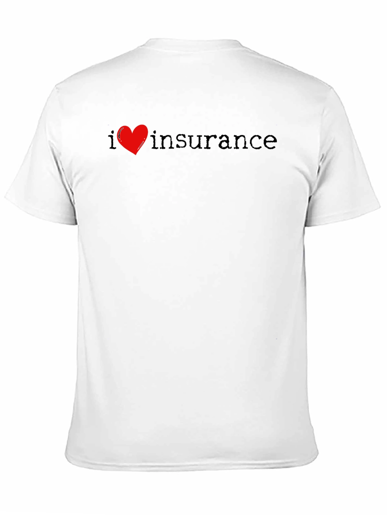 Black I Love Insurance T-Shirt Black Cotton view 11