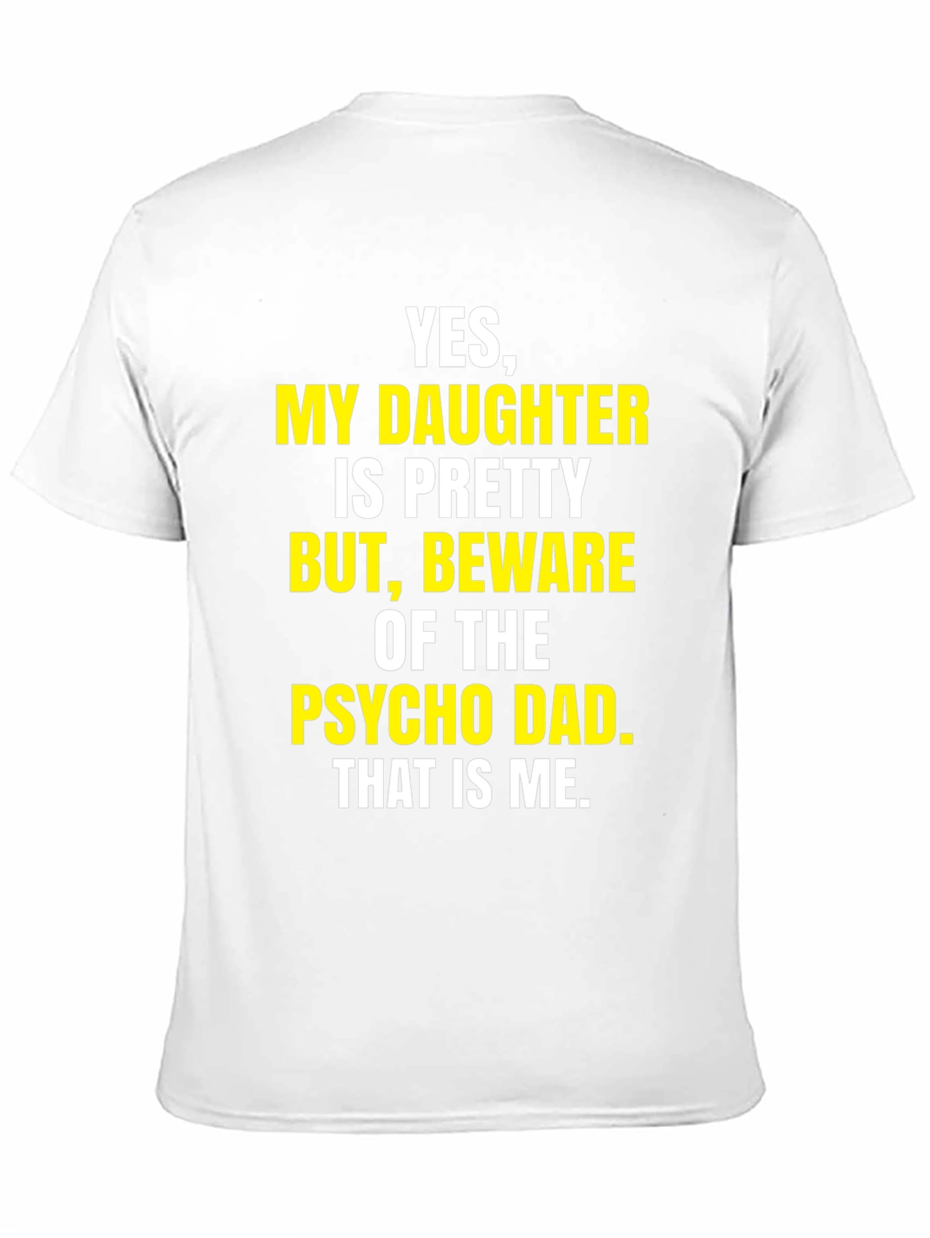 Black Beware Psycho Dad T-Shirt Funny Dad Tee view 11