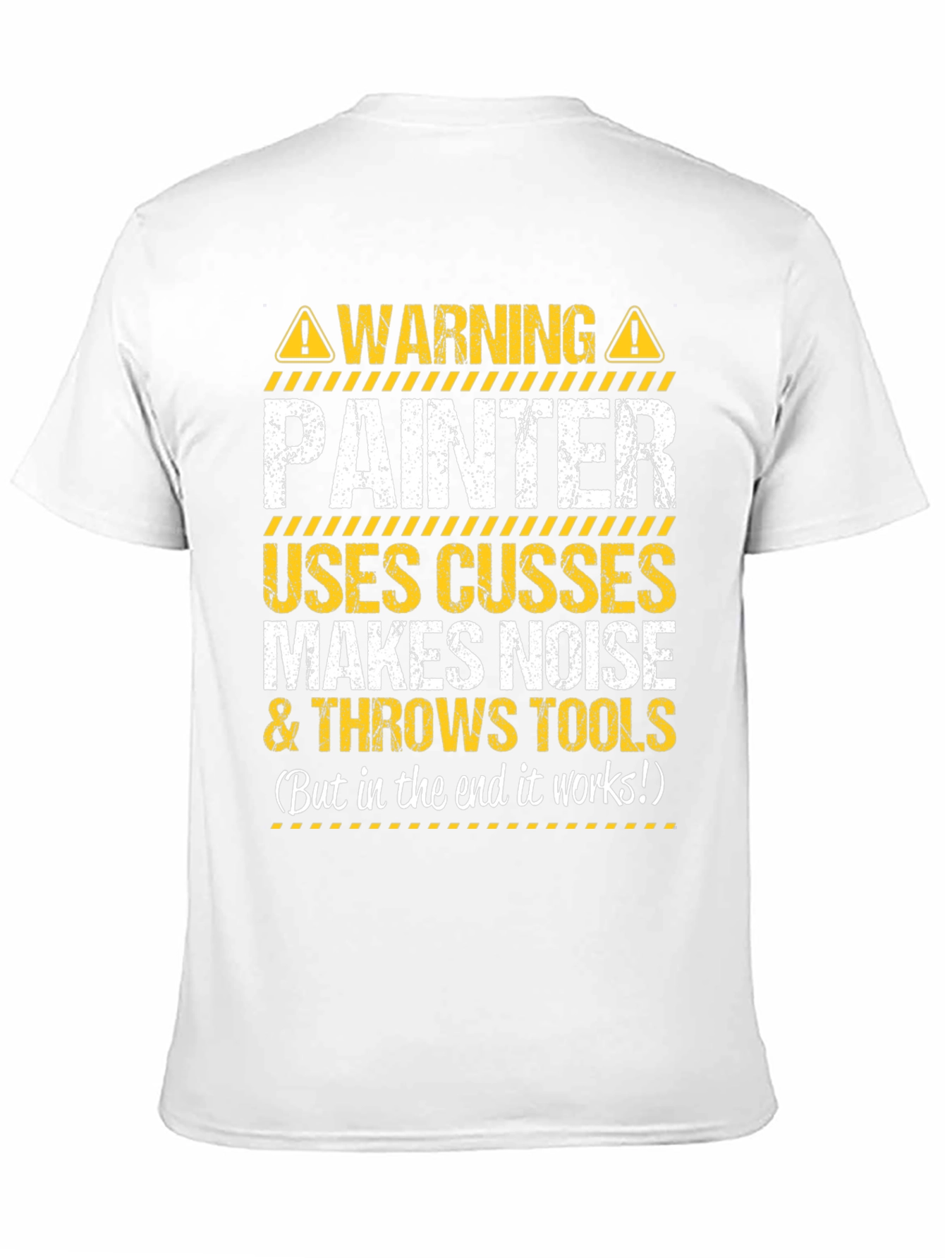 Black Warning Painter T-Shirt: Uses Cusses and Throws Tools view 11