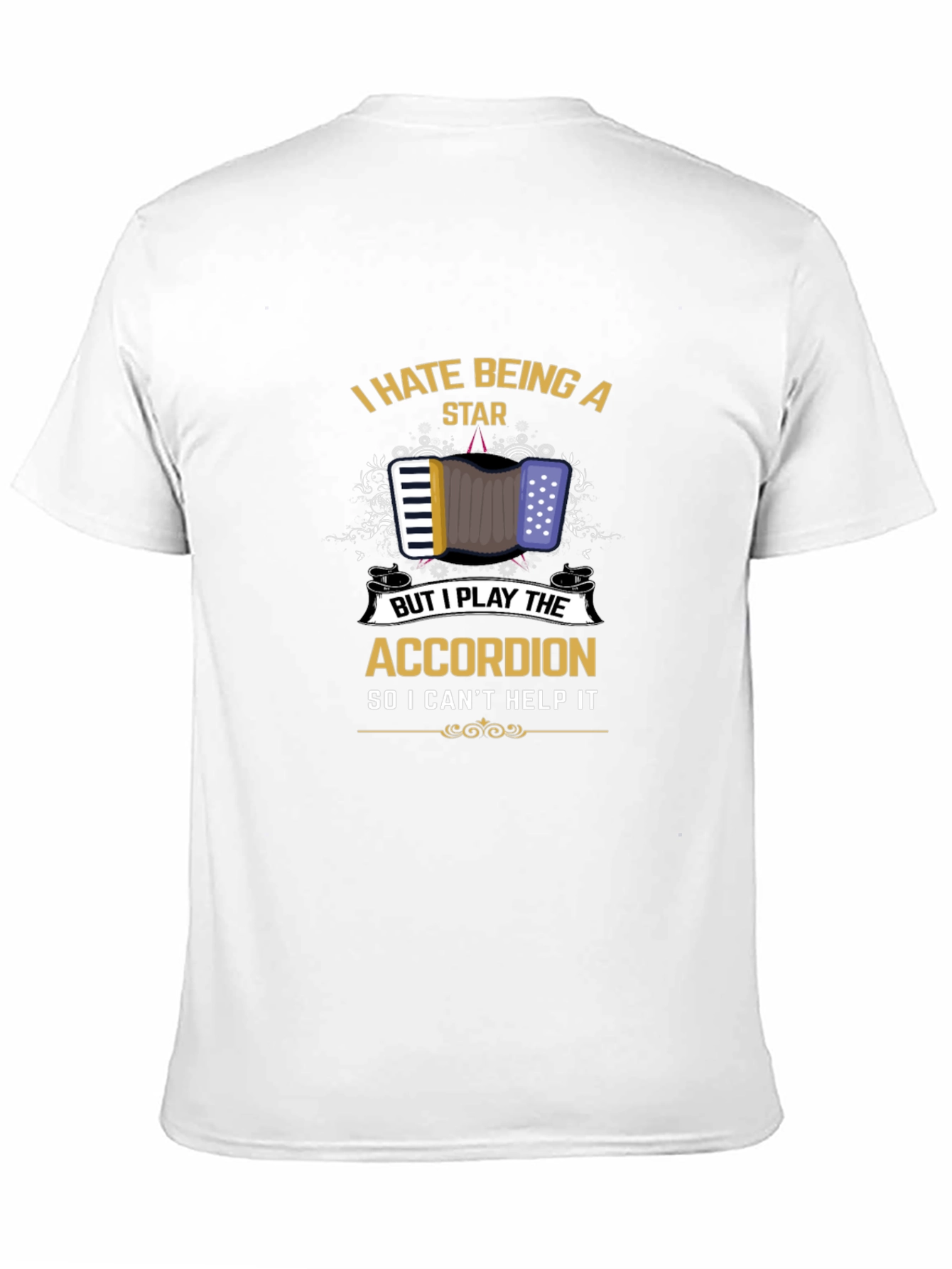 Black I Hate Being a Star Accordion Player Black T-Shirt view 11