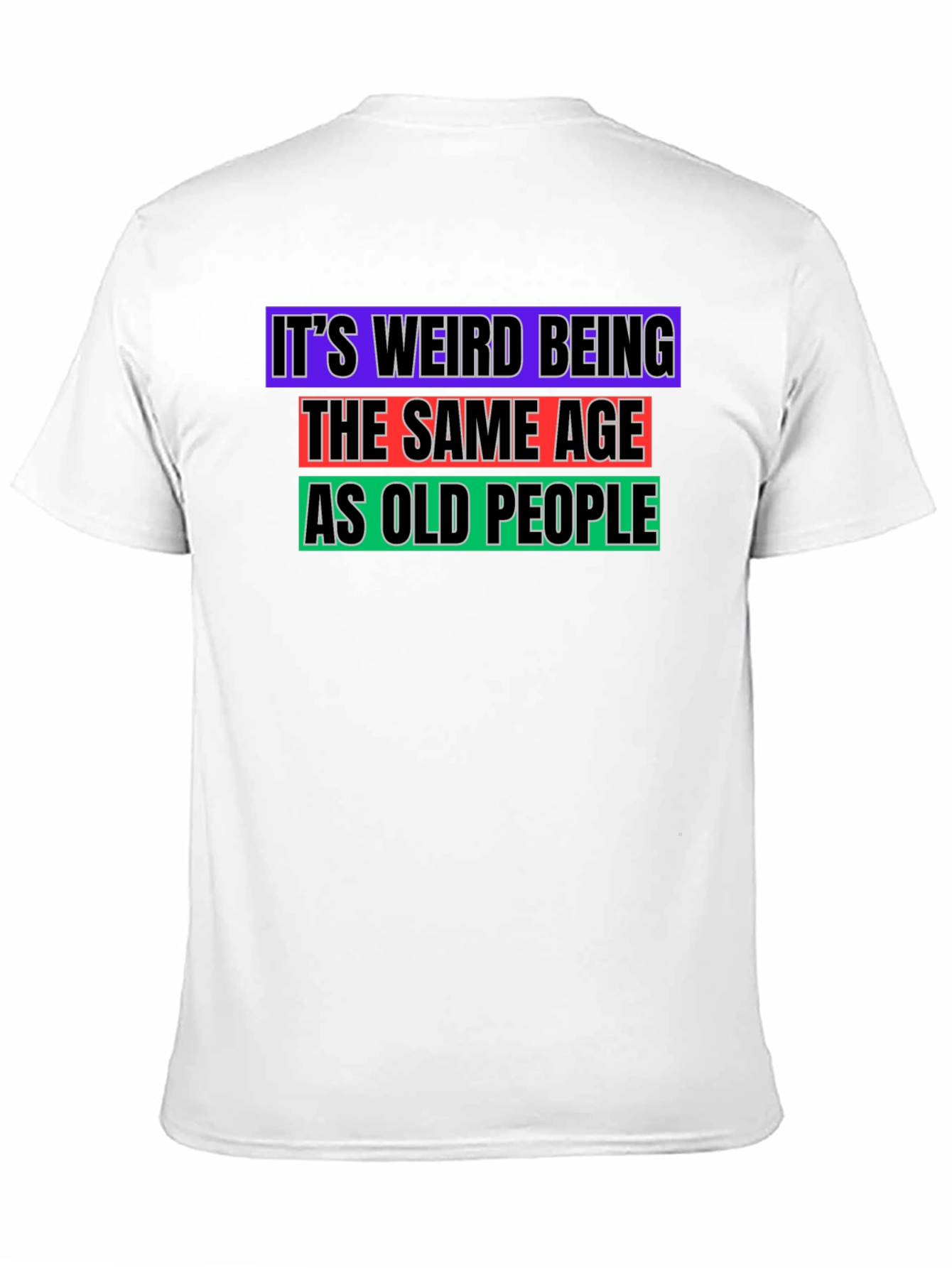 Black Funny Old People Age Humor T-Shirt view 11