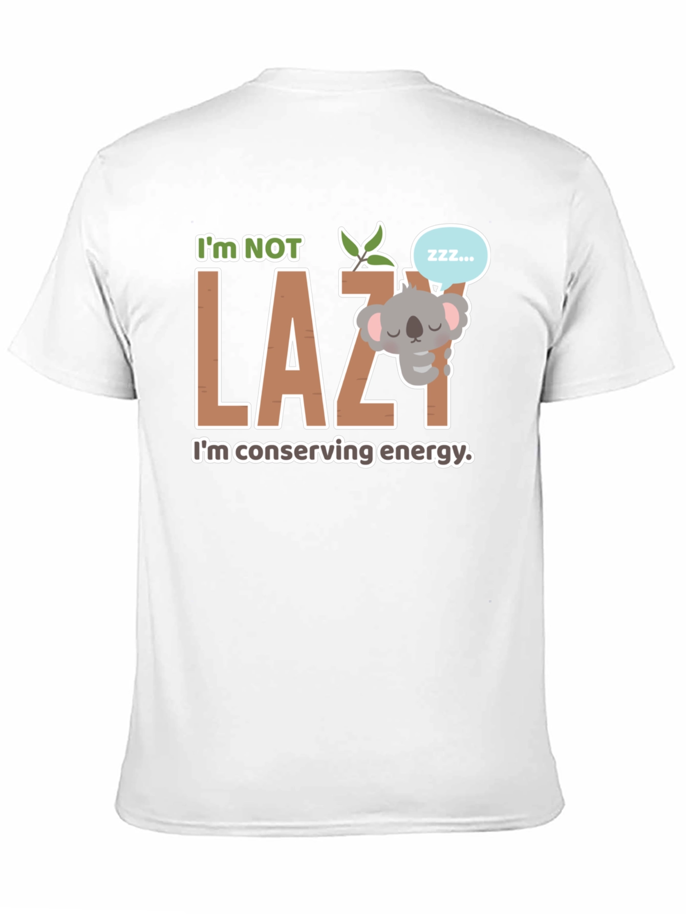 Black I'm Not Lazy Koala T-Shirt view 11