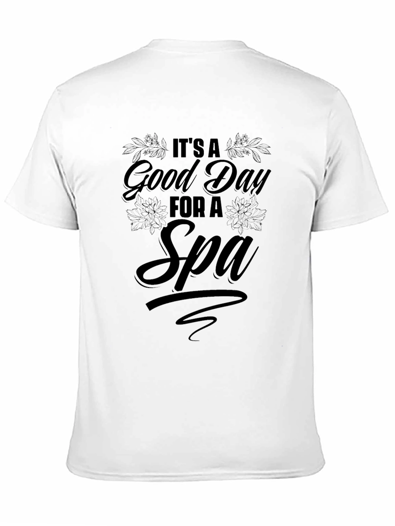 Black It's A Good Day For A Spa T-Shirt view 11
