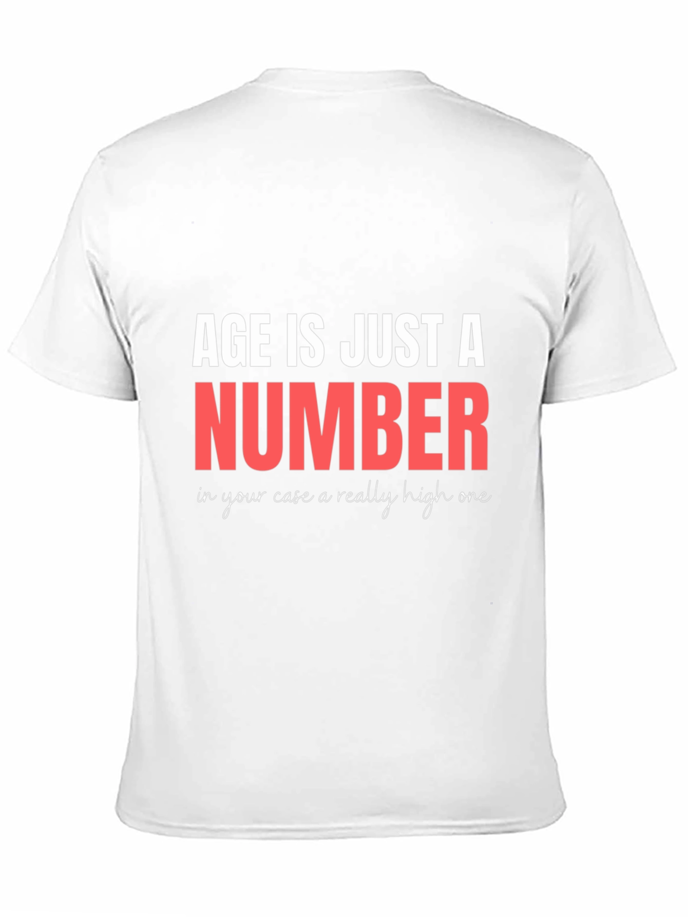 Black Funny Age is Just a Number T-Shirt view 11