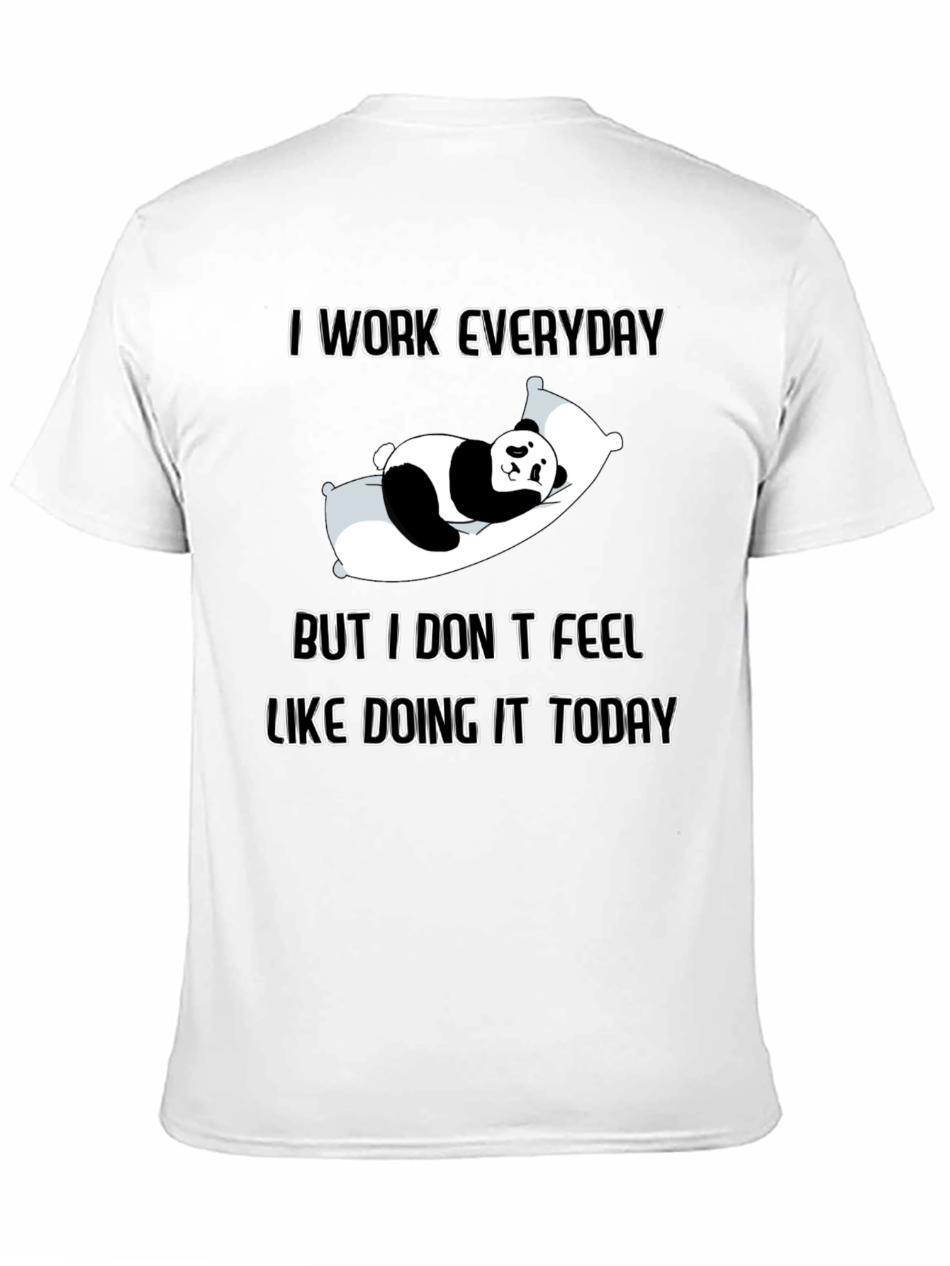 Black Lazy Panda Graphic T-Shirt - Everyday Work? Not Today! view 11