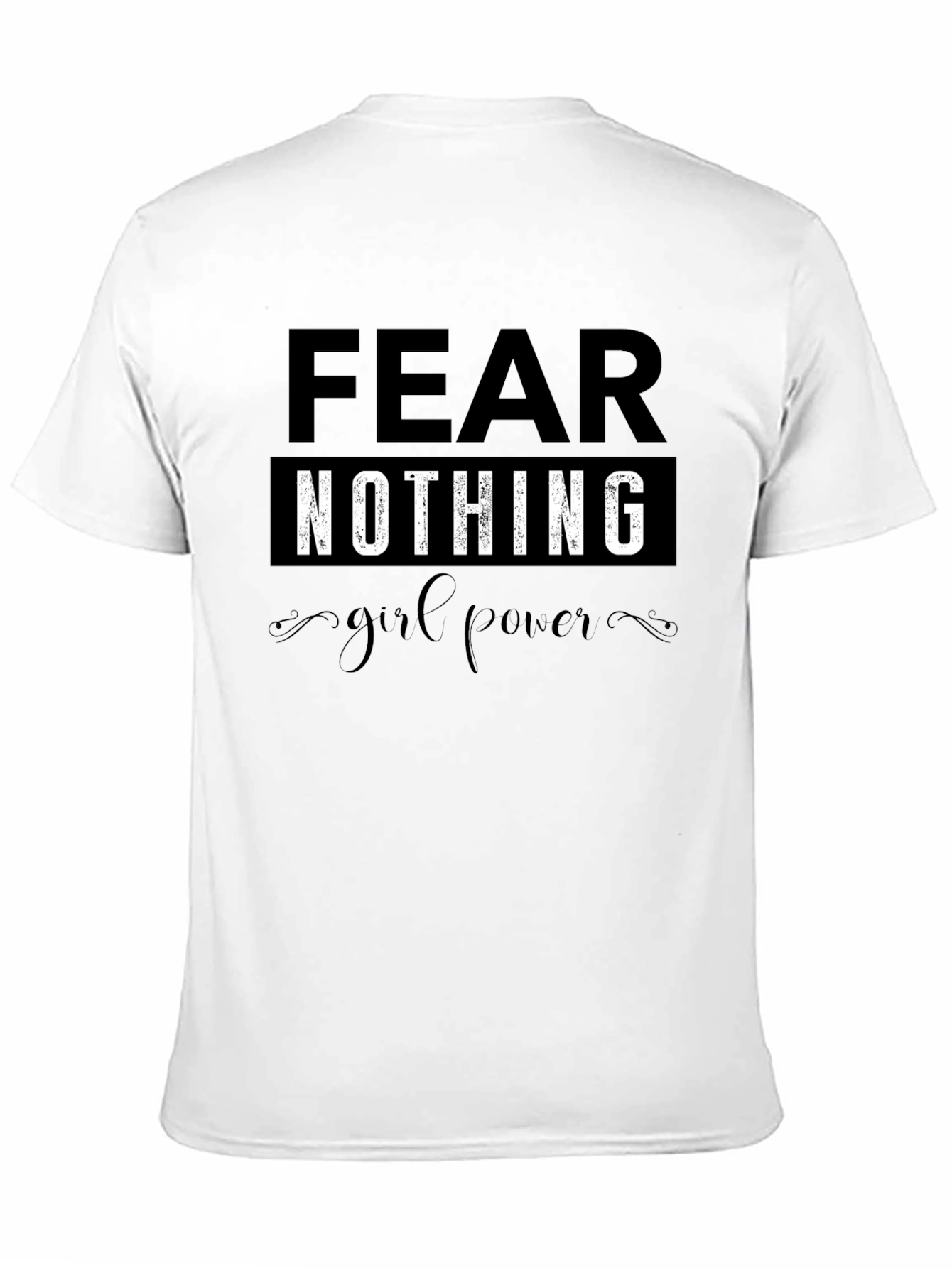 Black Fear Nothing Girl Power Black T-Shirt view 11